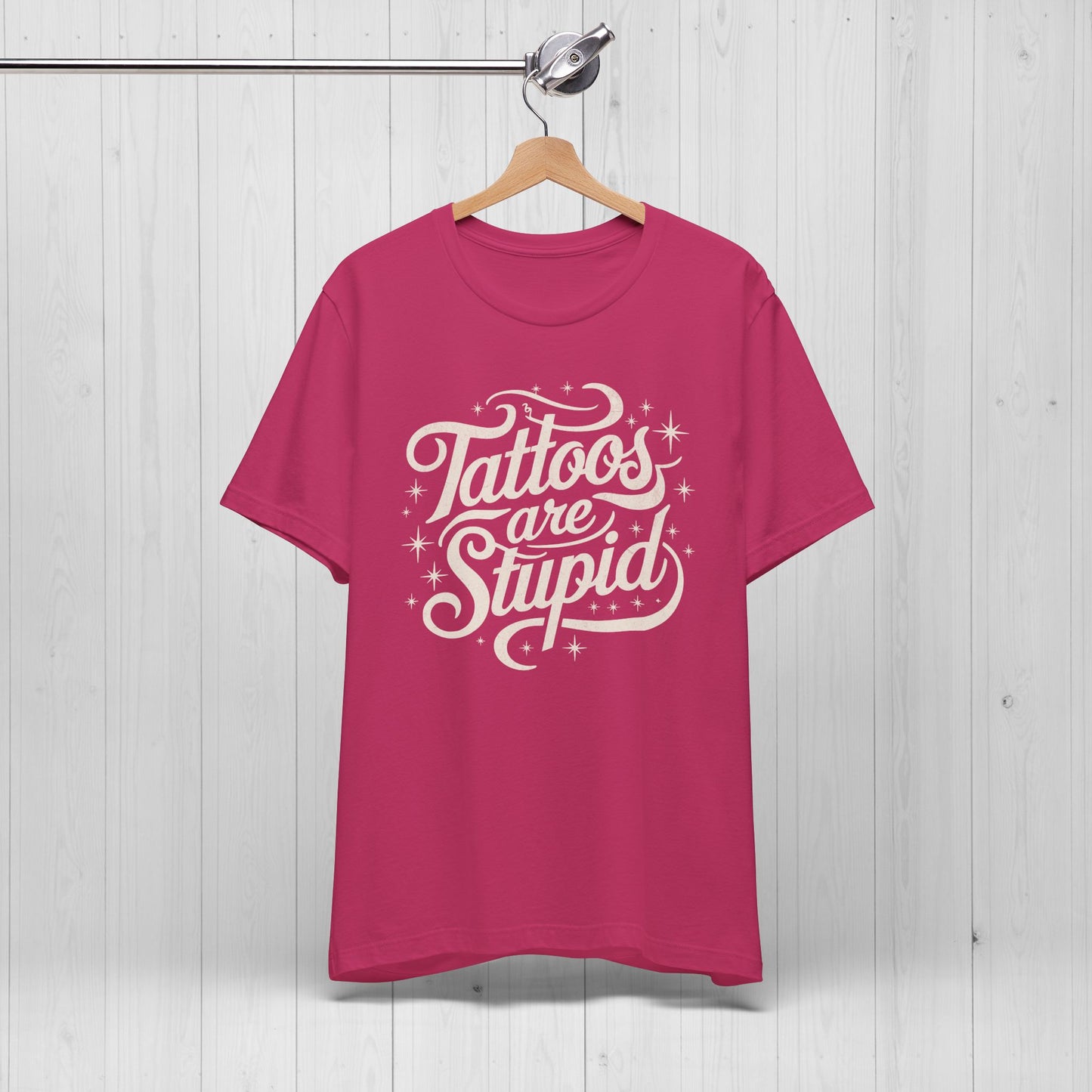 Tattoos Are Stupid Shirt – Funny Tattoo Artist Tee