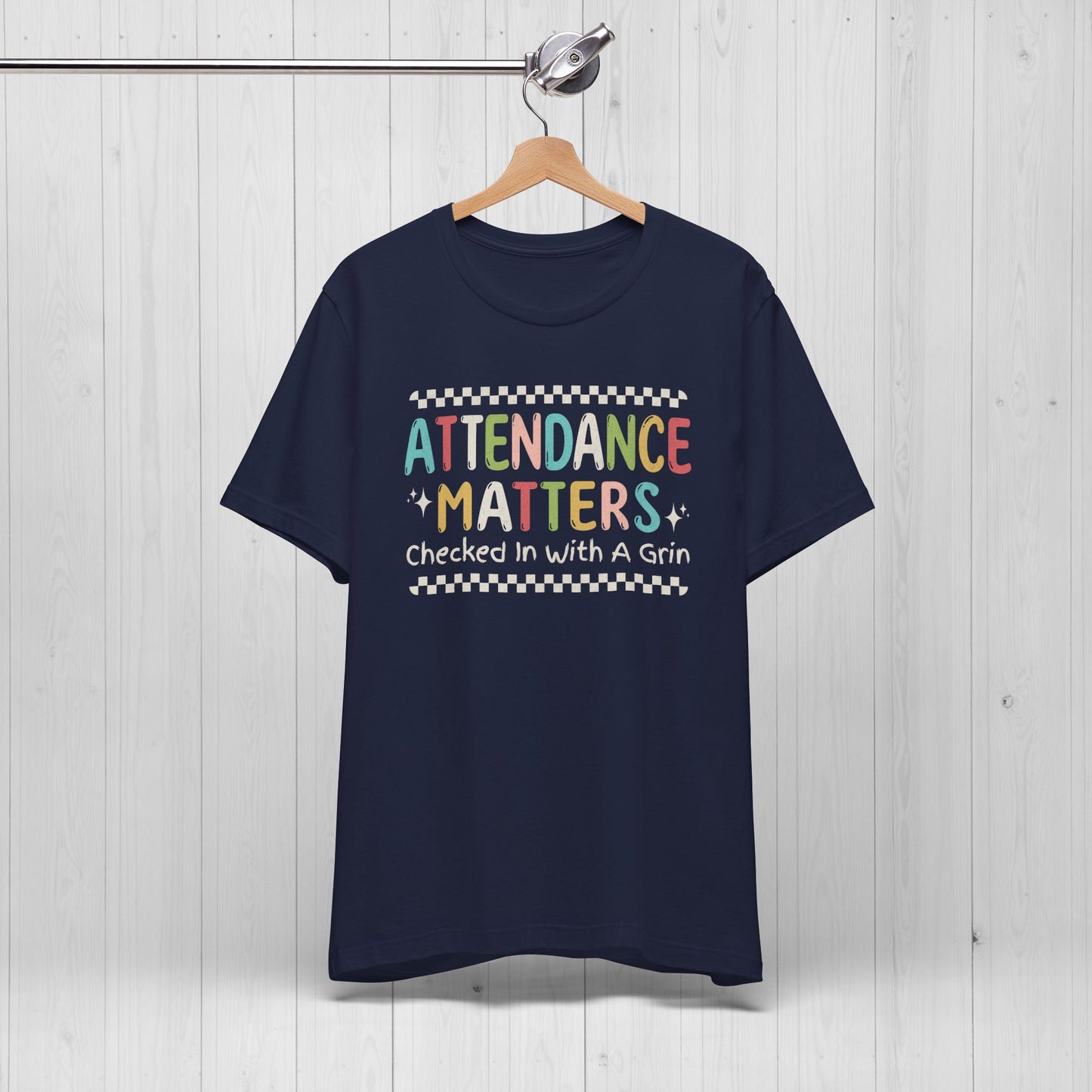 Attendance Matters T-Shirt – Funny Teacher Tee
