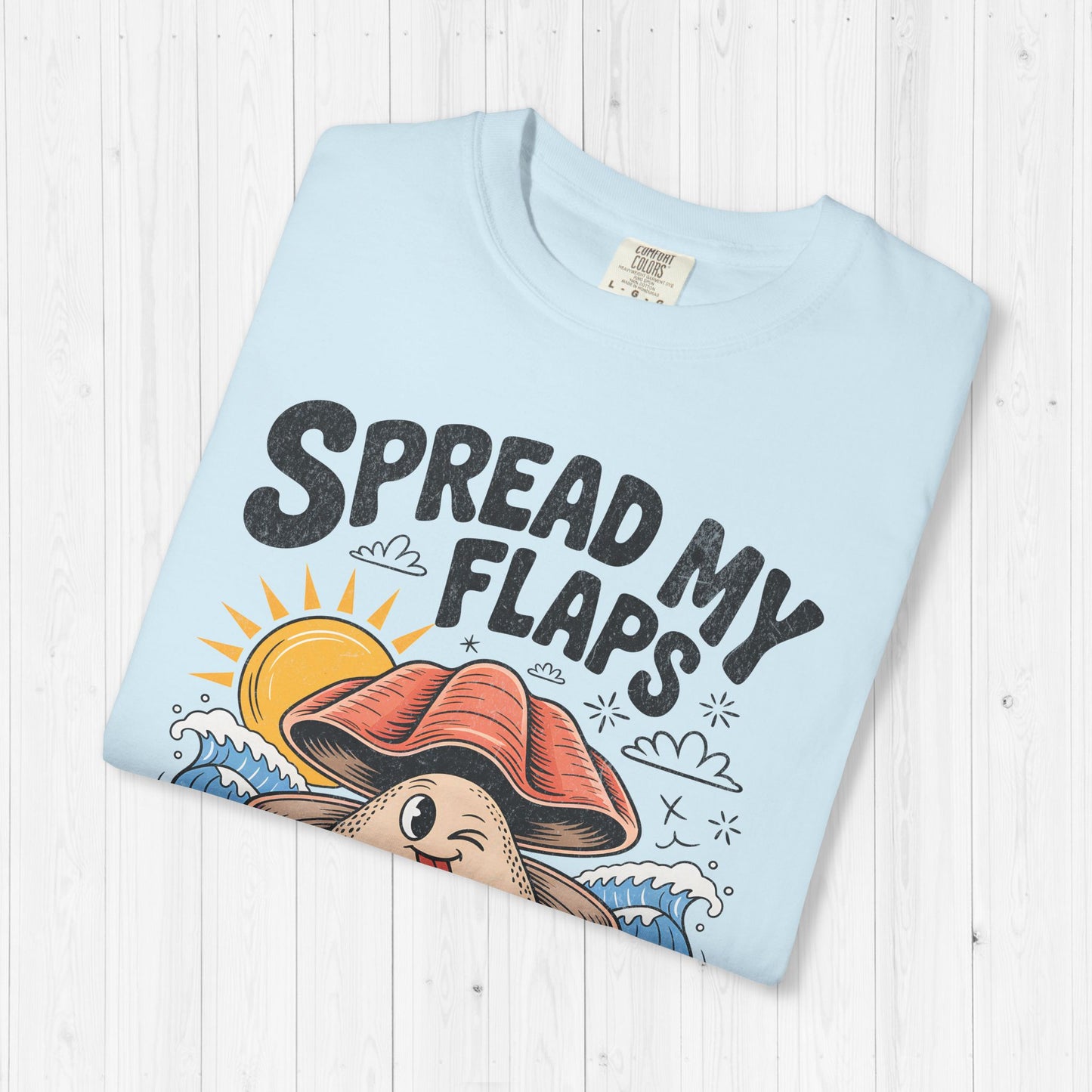 Spread My Flaps Smell The Ocean