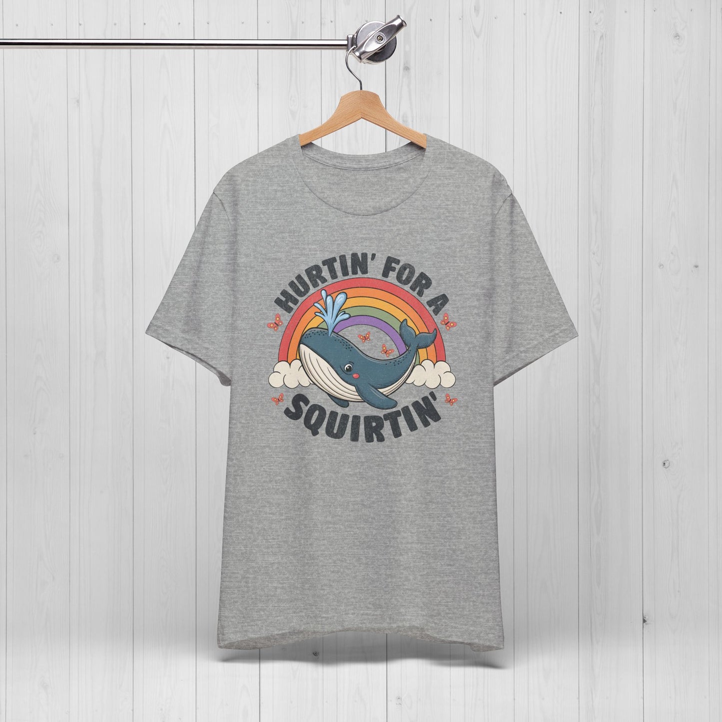 Hurtin’ For A Squirtin’ Whale Tee – Funny Meme Shirt for Adults