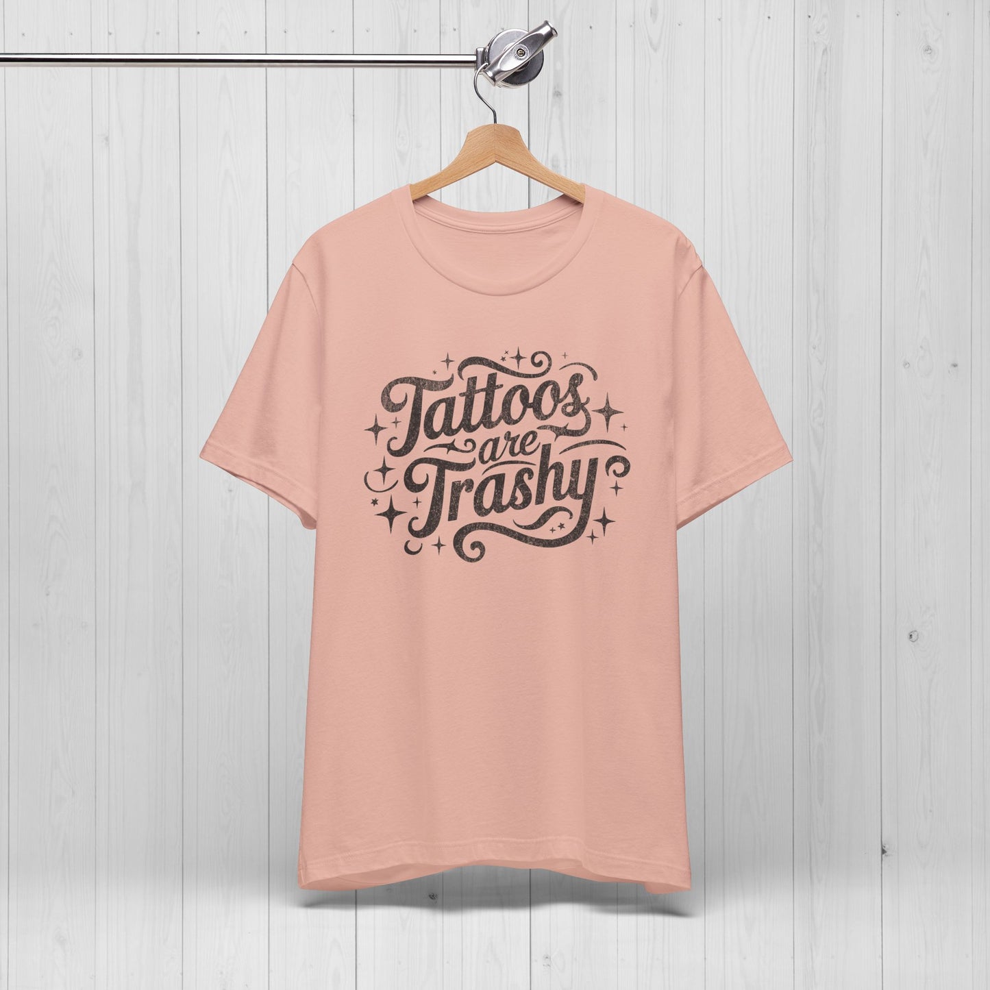 Tattoos Are Trashy Shirt – Bold Tee for Inked Rebels