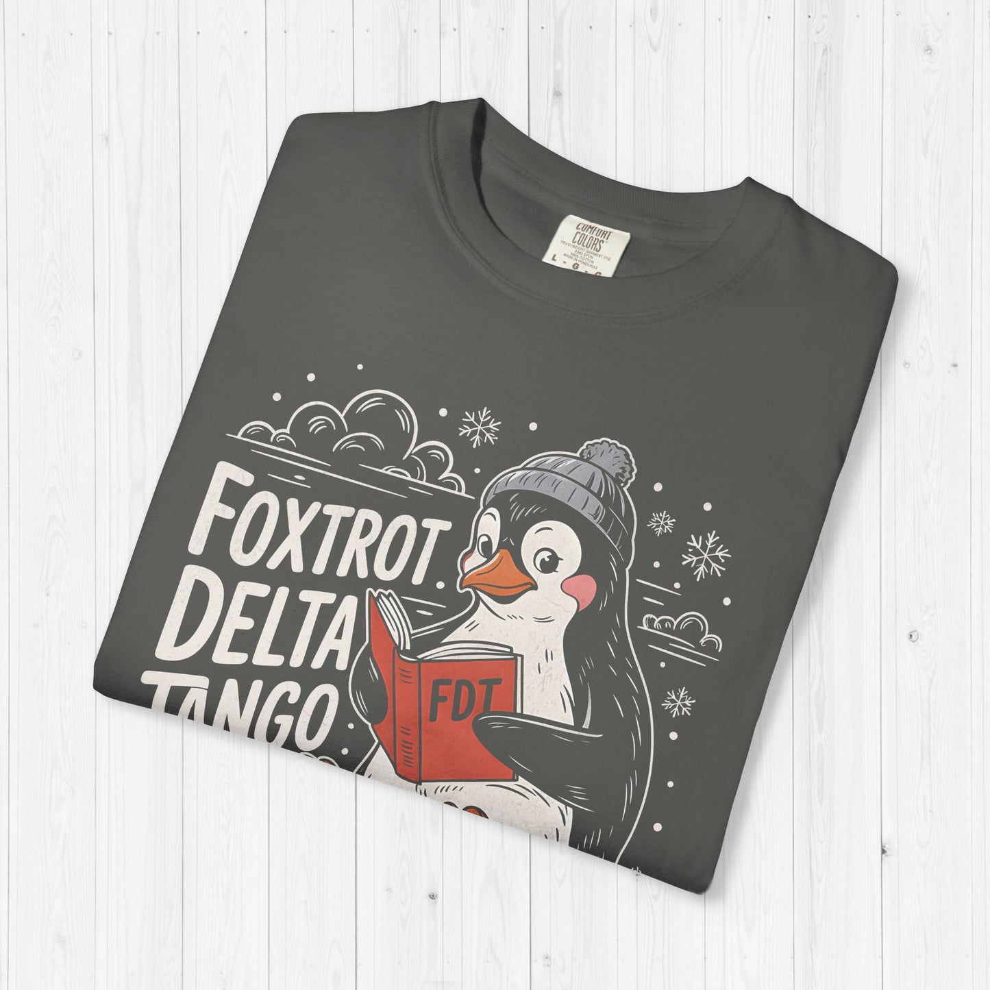 Foxtrot Delta Tango Penguin Tee – Funny FDT Statement Shirt