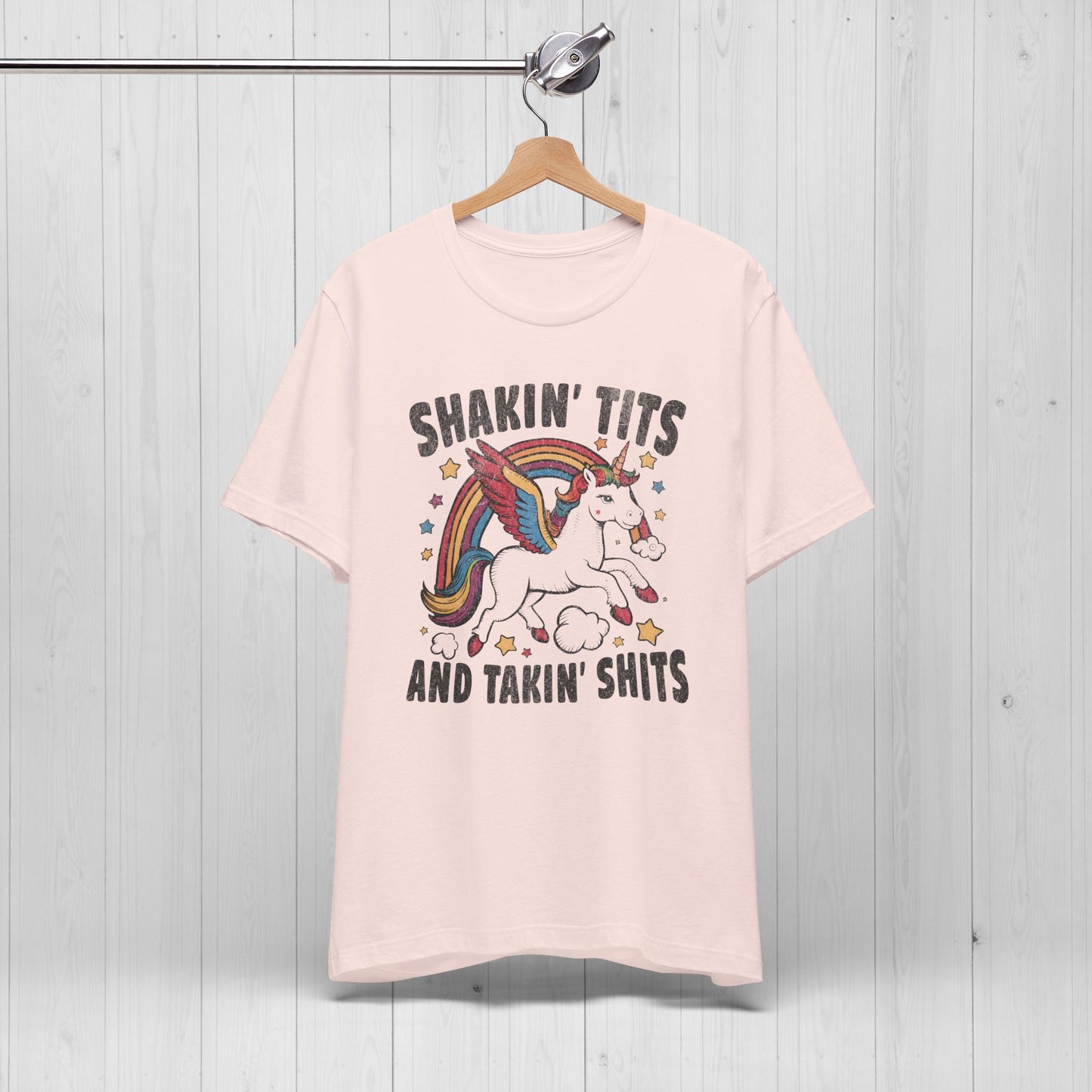 Shakin Tits And Takin Shits Unicorn T-Shirt