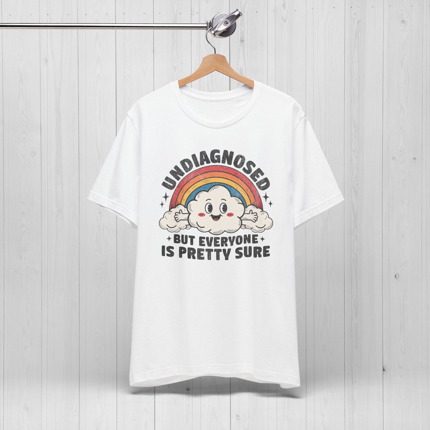 Undiagnosed But Everyone Is Pretty Sure Retro Rainbow Tee