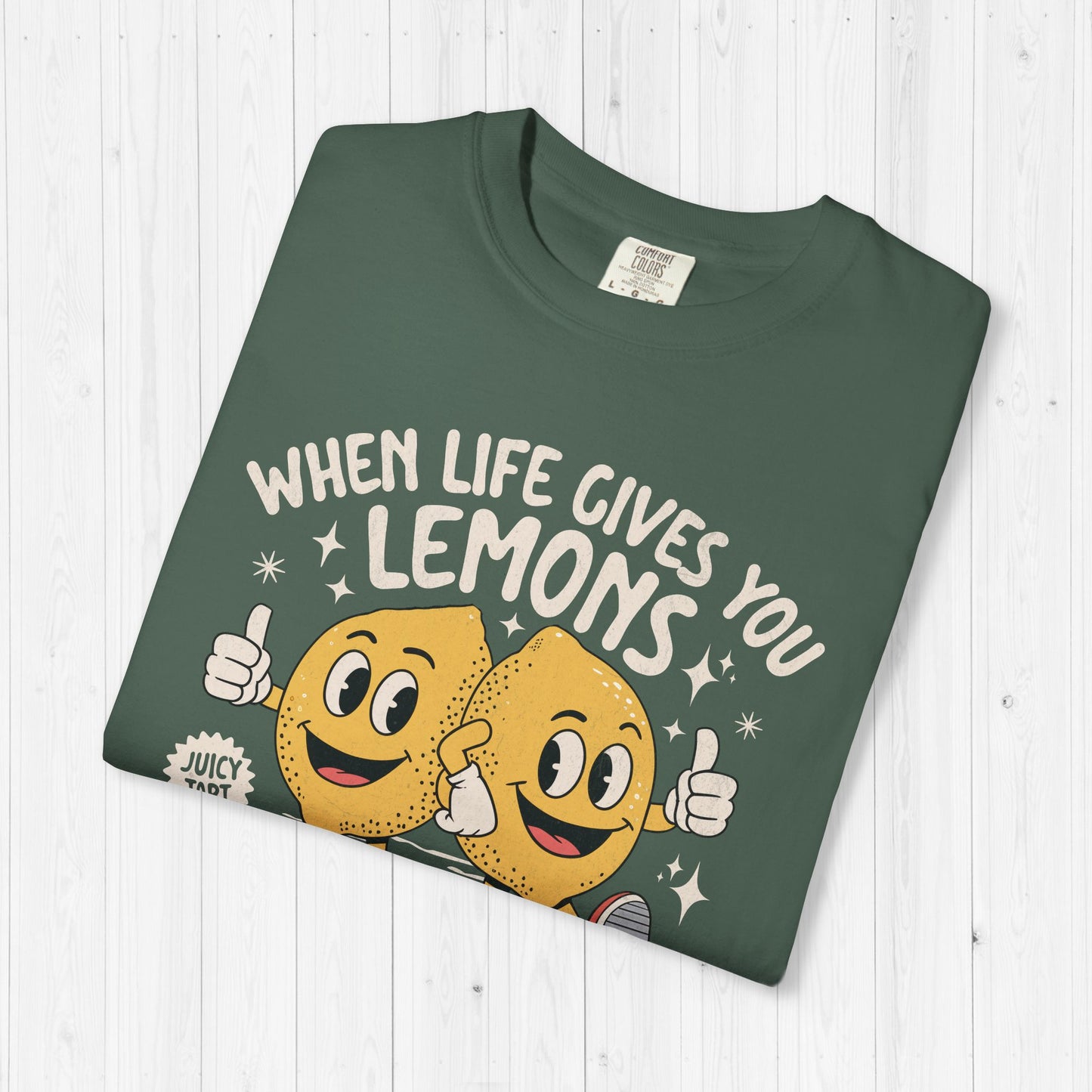 When Life Gives You Lemons, Be Grateful Tee