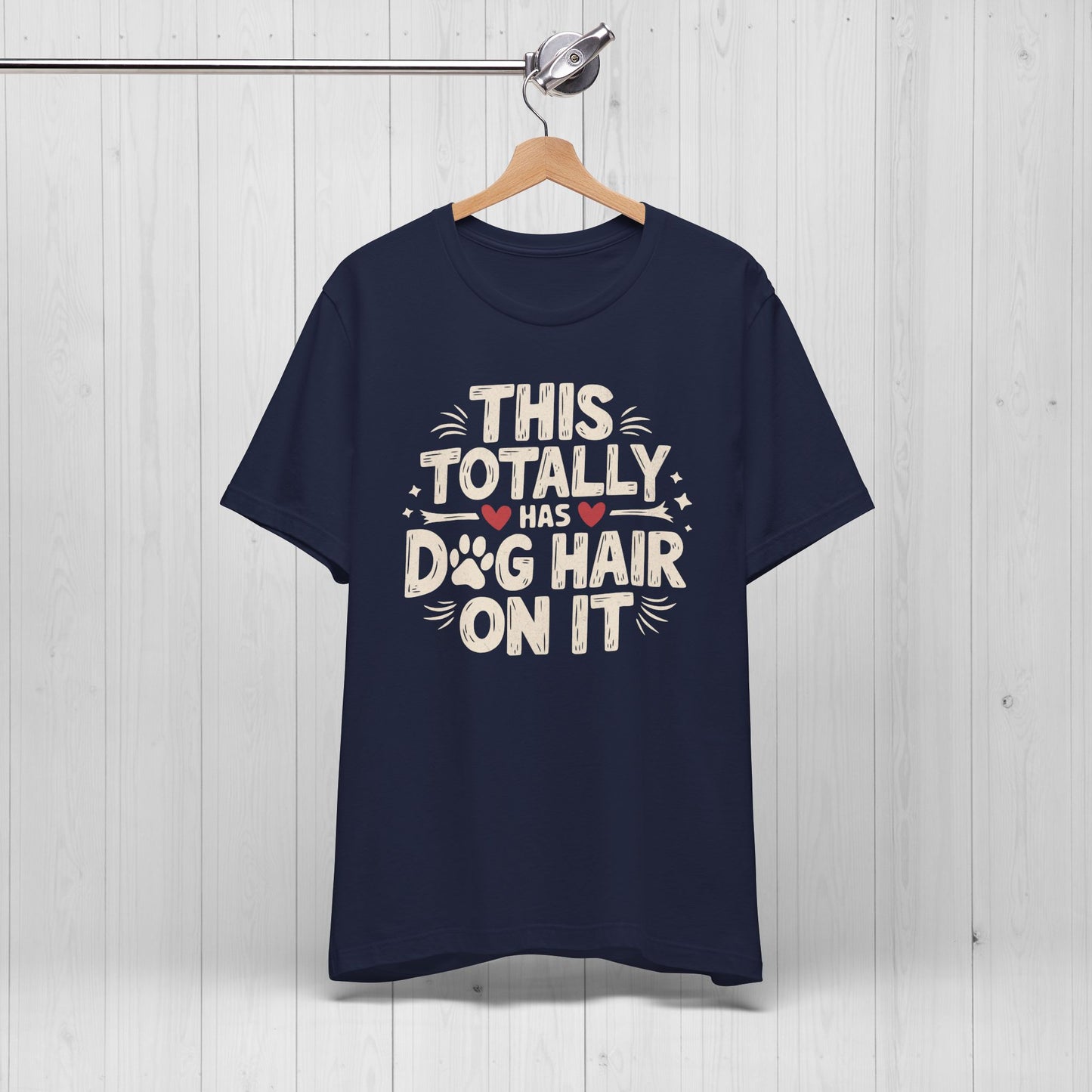 Funny Dog Hair T-Shirt | Shedding Dog Owner Gift