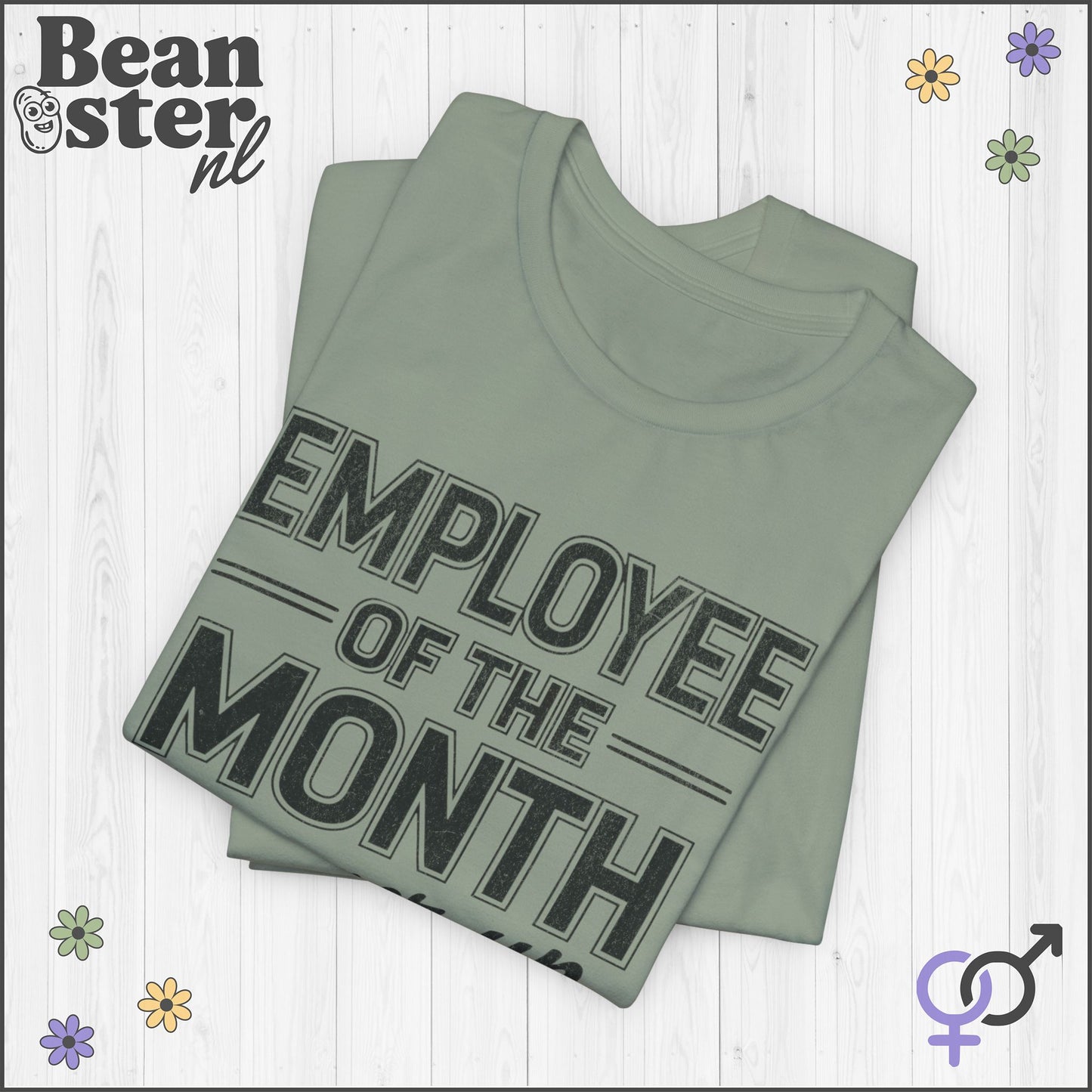 Employee of the Month Runner Up Funny Work Tee