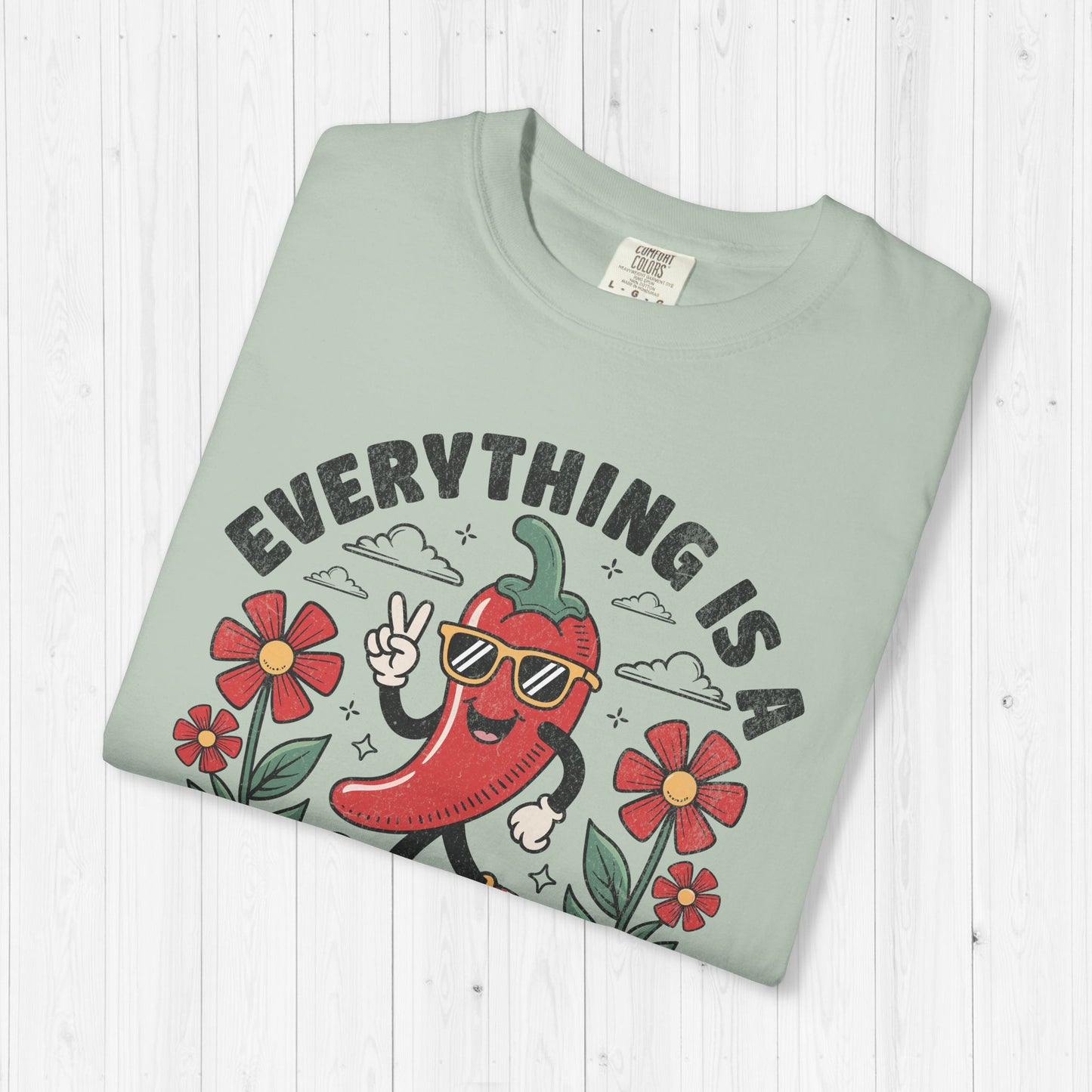 Everything Is a Dildo Chili Shirt – Funny Adult Tee