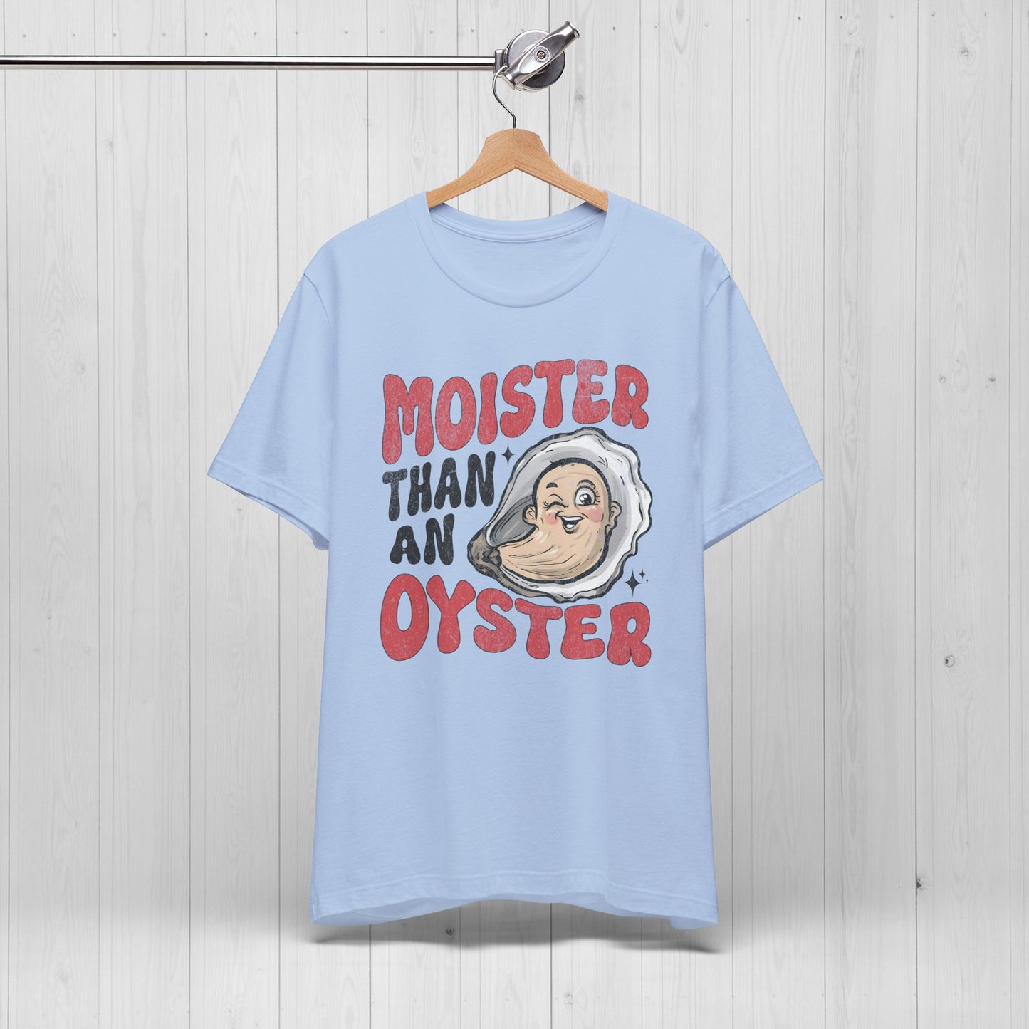 Moister Than An Oyster