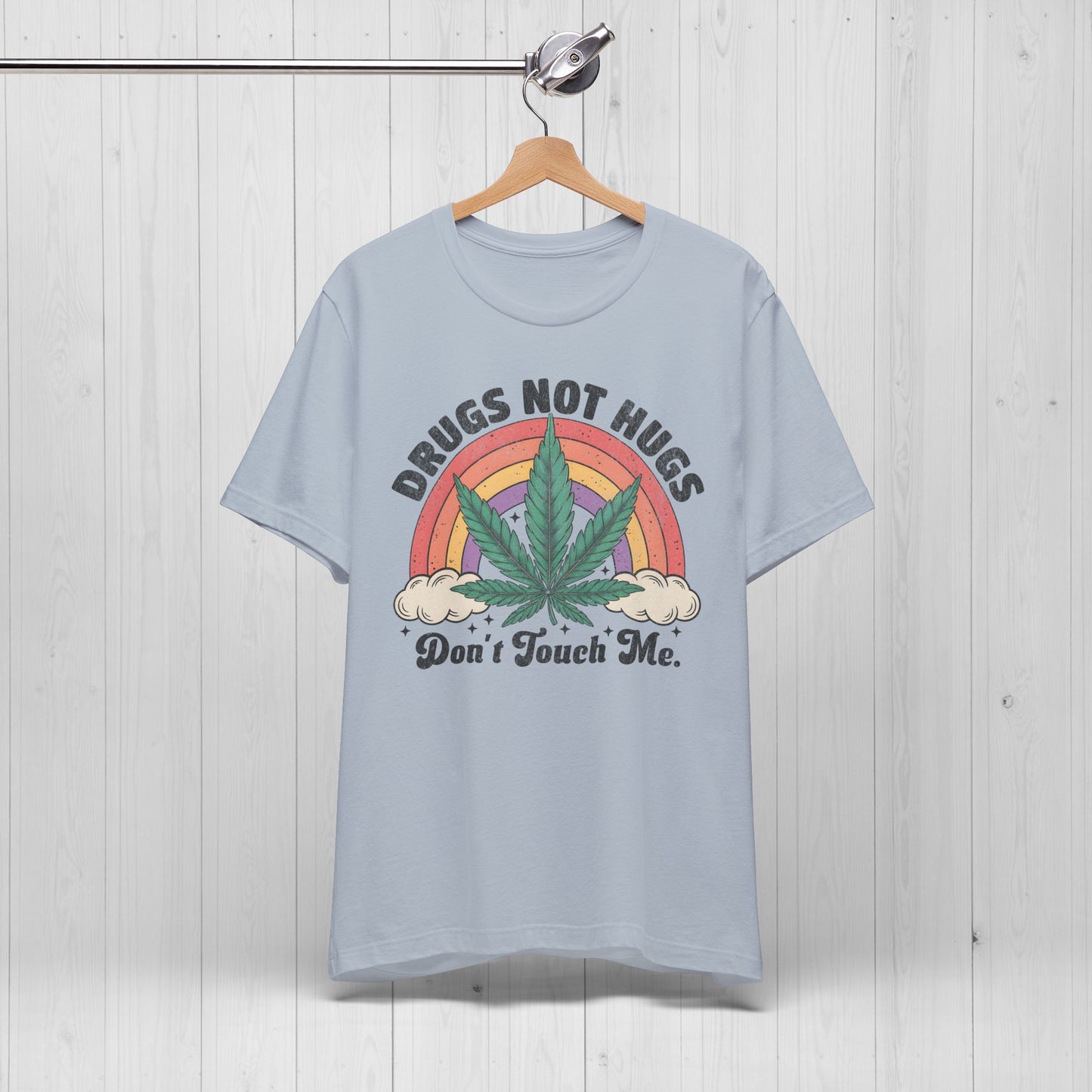 Drugs Not Hugs T-Shirt 🌿 Funny Weed Tee for Stoners