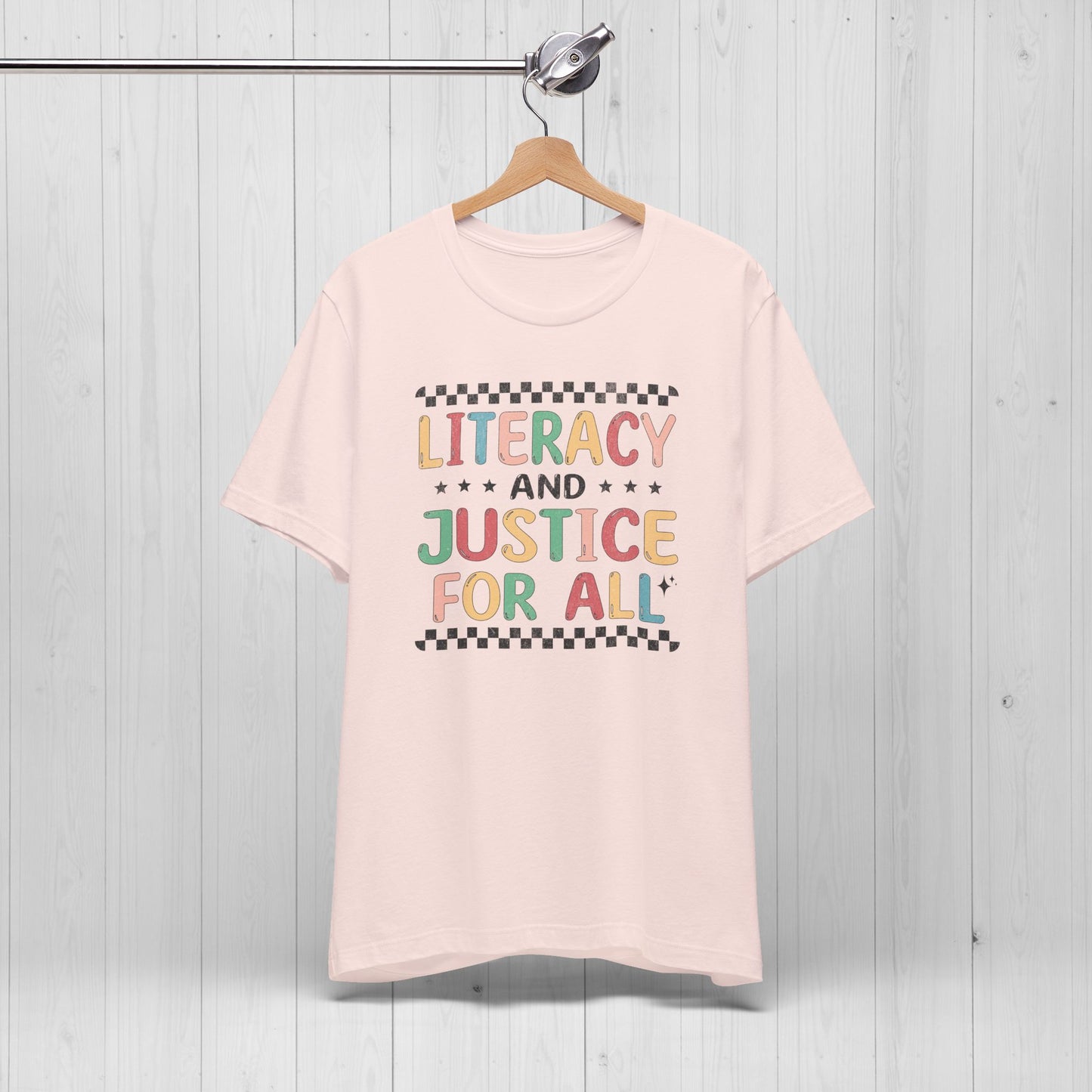 Literacy and Justice for All Shirt