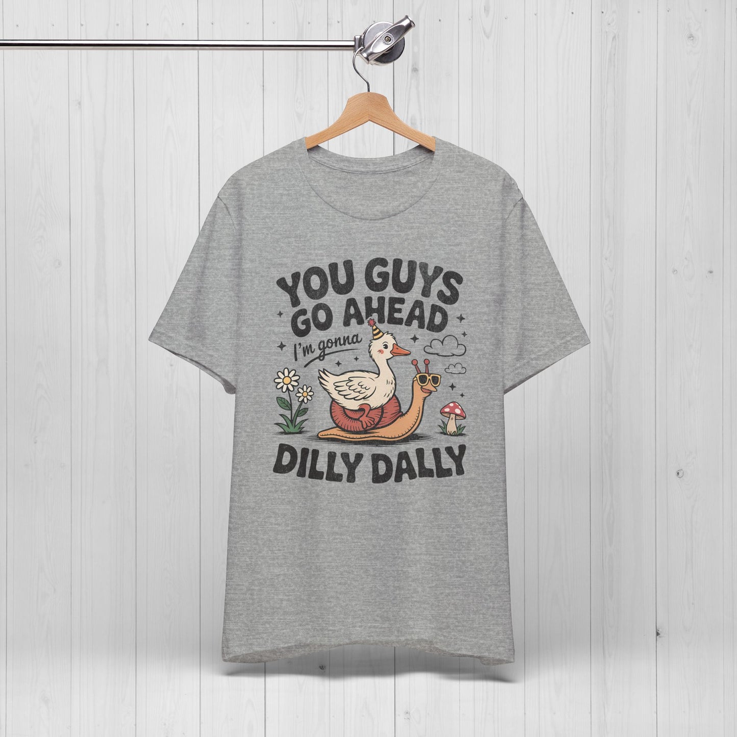 Dilly Dally Goose T-Shirt – Graphic Tee