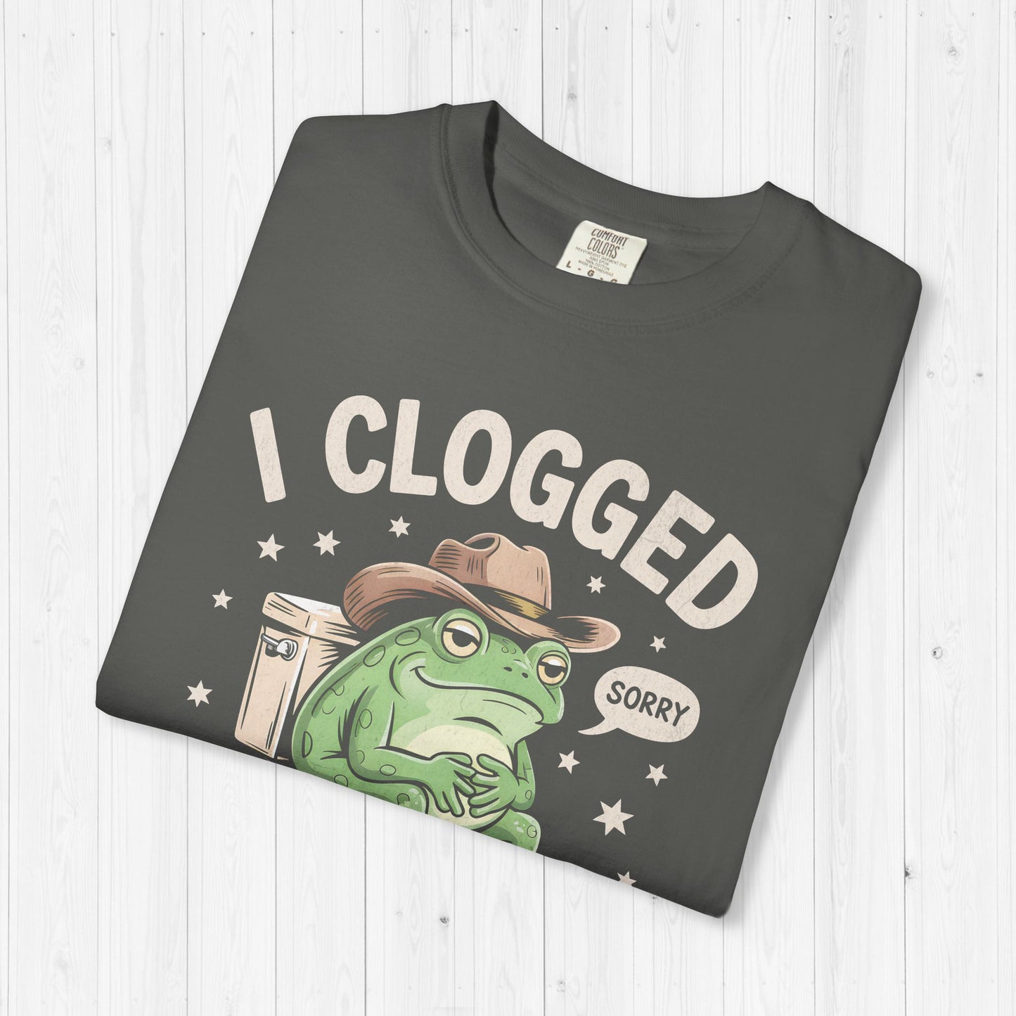 I Clogged Your Toilet Shirt – IBS IBD Crohn's disease Tee