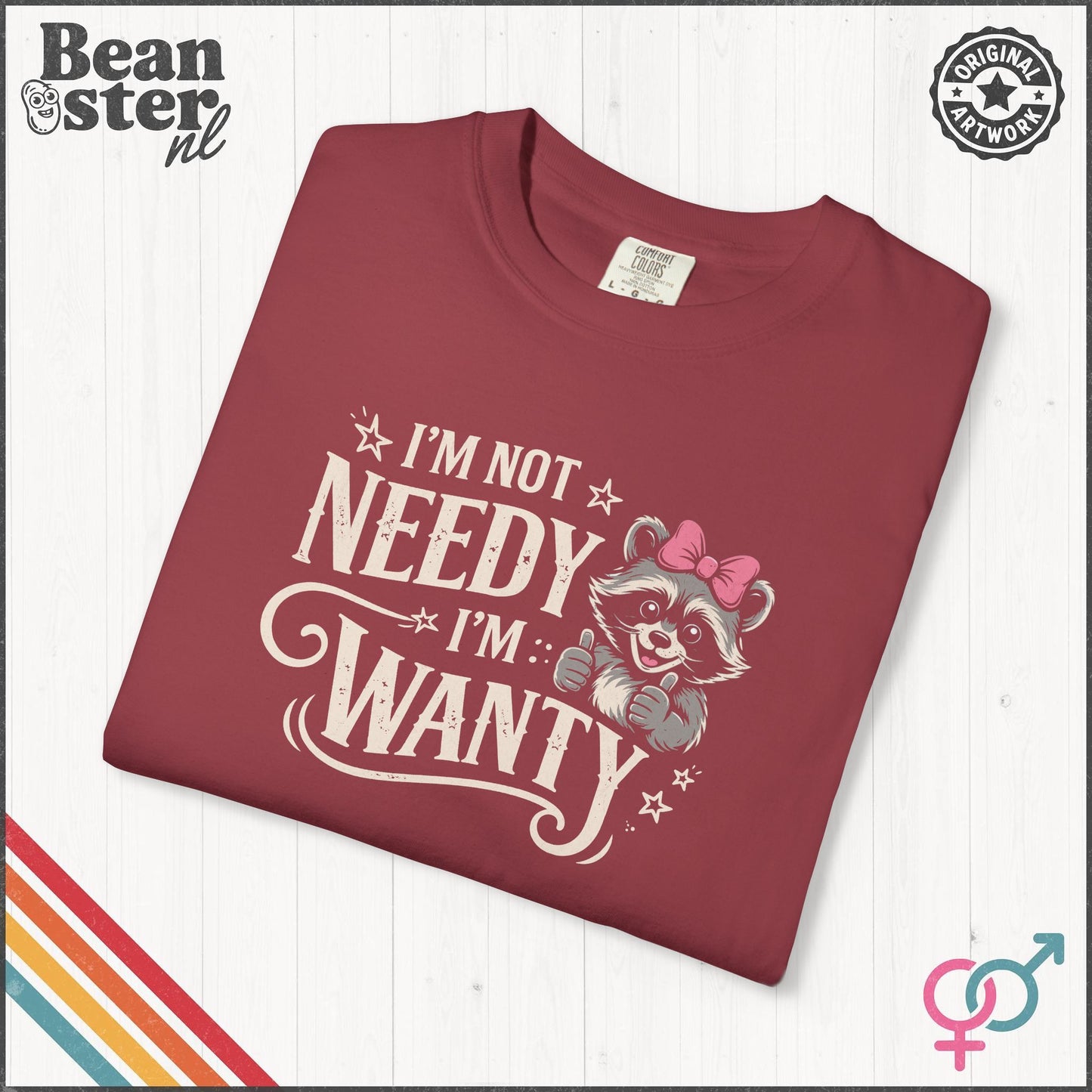 I'm Not Needy I'm Wanty Tee – Funny Raccoon Shirt