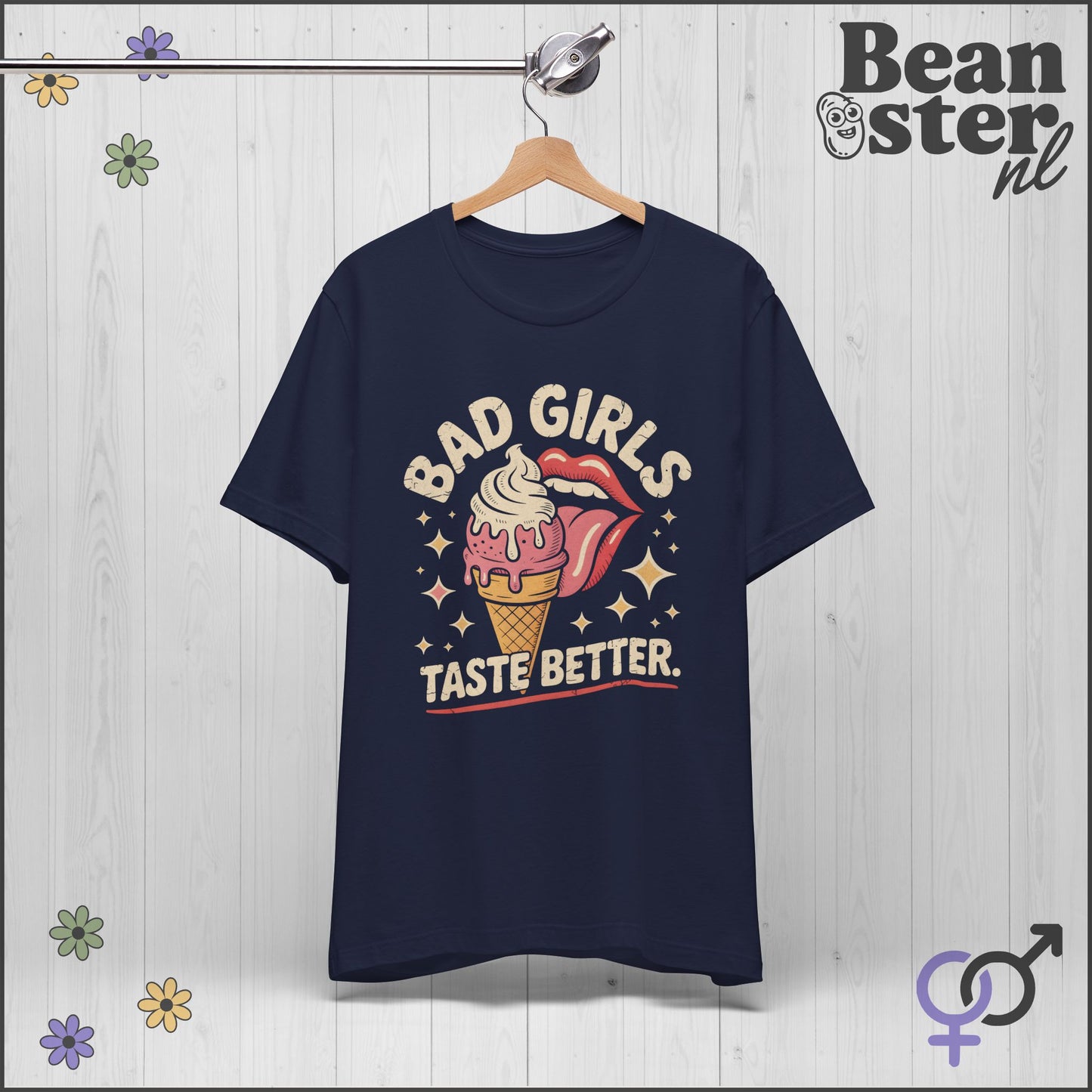 Bad Girls Taste Better Tee | Funny Retro Graphic Shirt