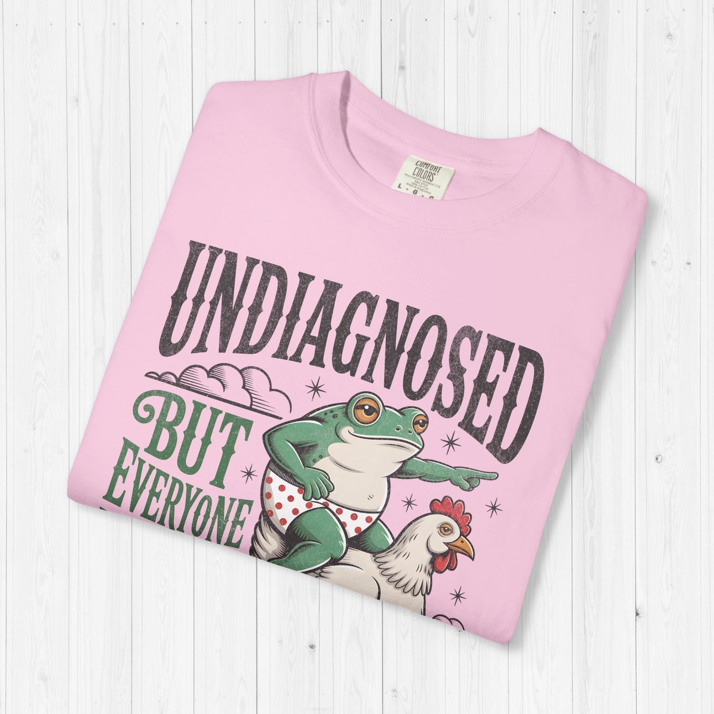 Undiagnosed But Everyone Knows Frog Riding Chicken Funny Tee