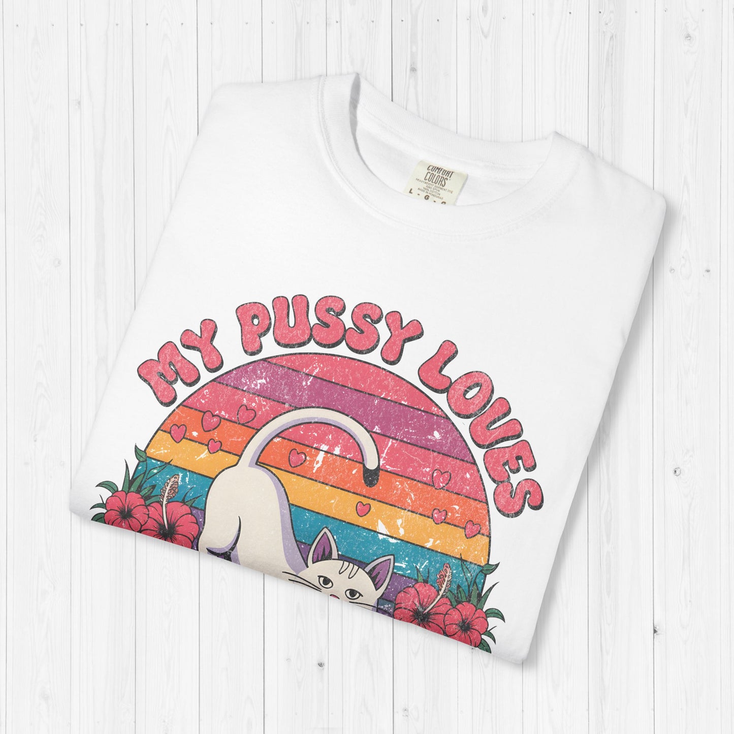 My Pussy Loves A Good Stretch Shirt