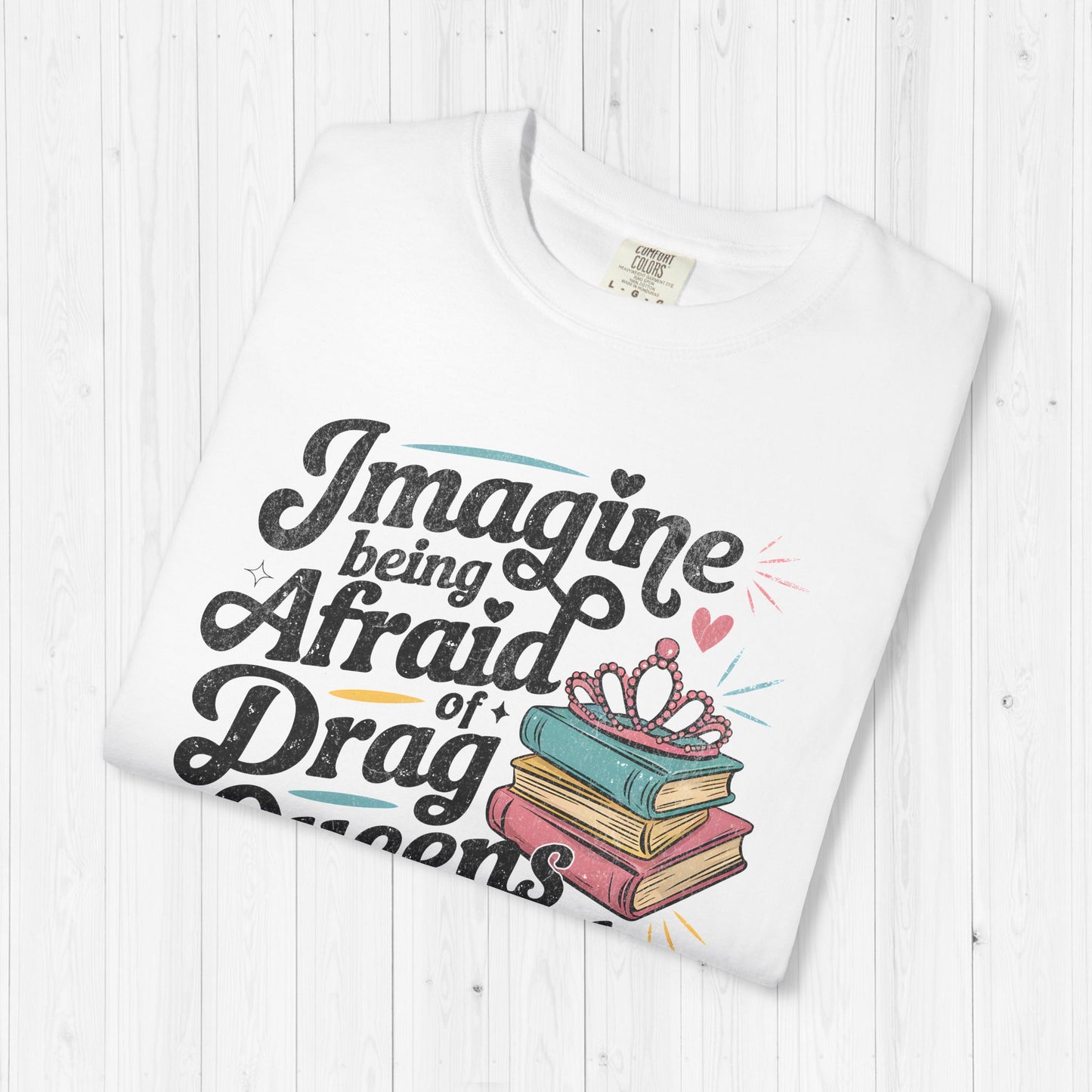 Afraid Of Drag Queens And Books Shirt