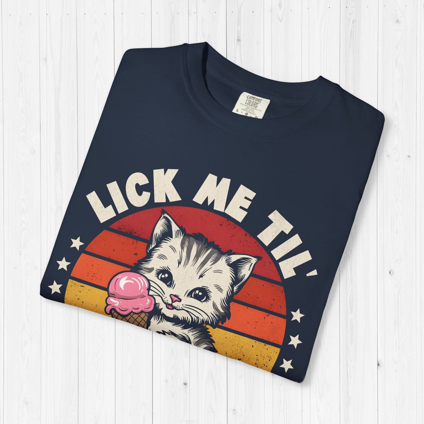 Lick Me Til' Ice Cream Shirt – Sassy Cat Meme Tee