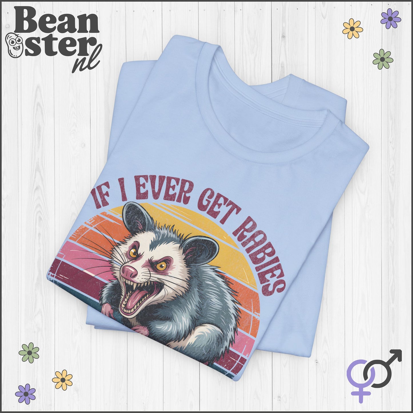 If I Ever Get Rabies Angry Opossum Funny Graphic Tee