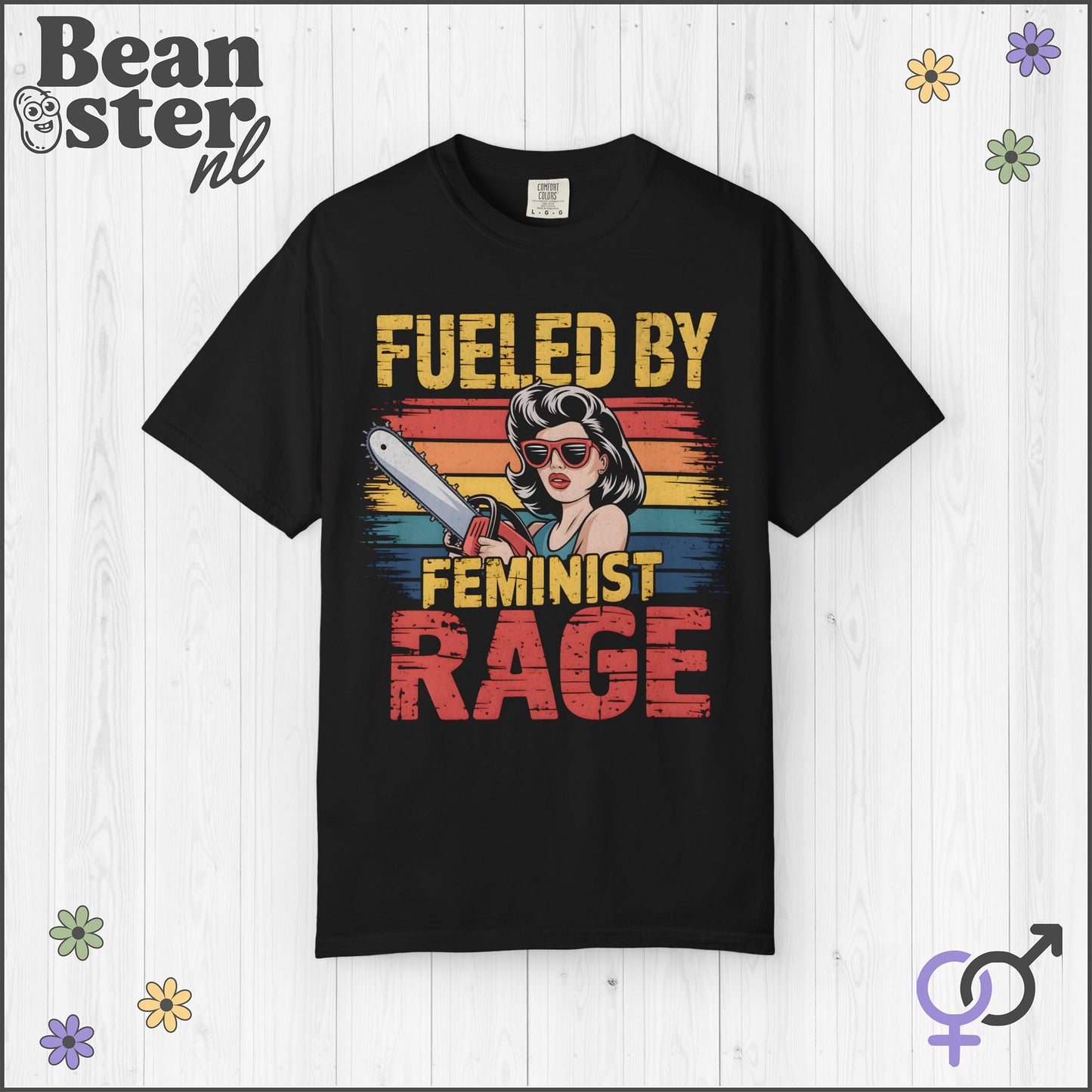 Fueled By Female Rage Retro Tee – Feminist Shirt