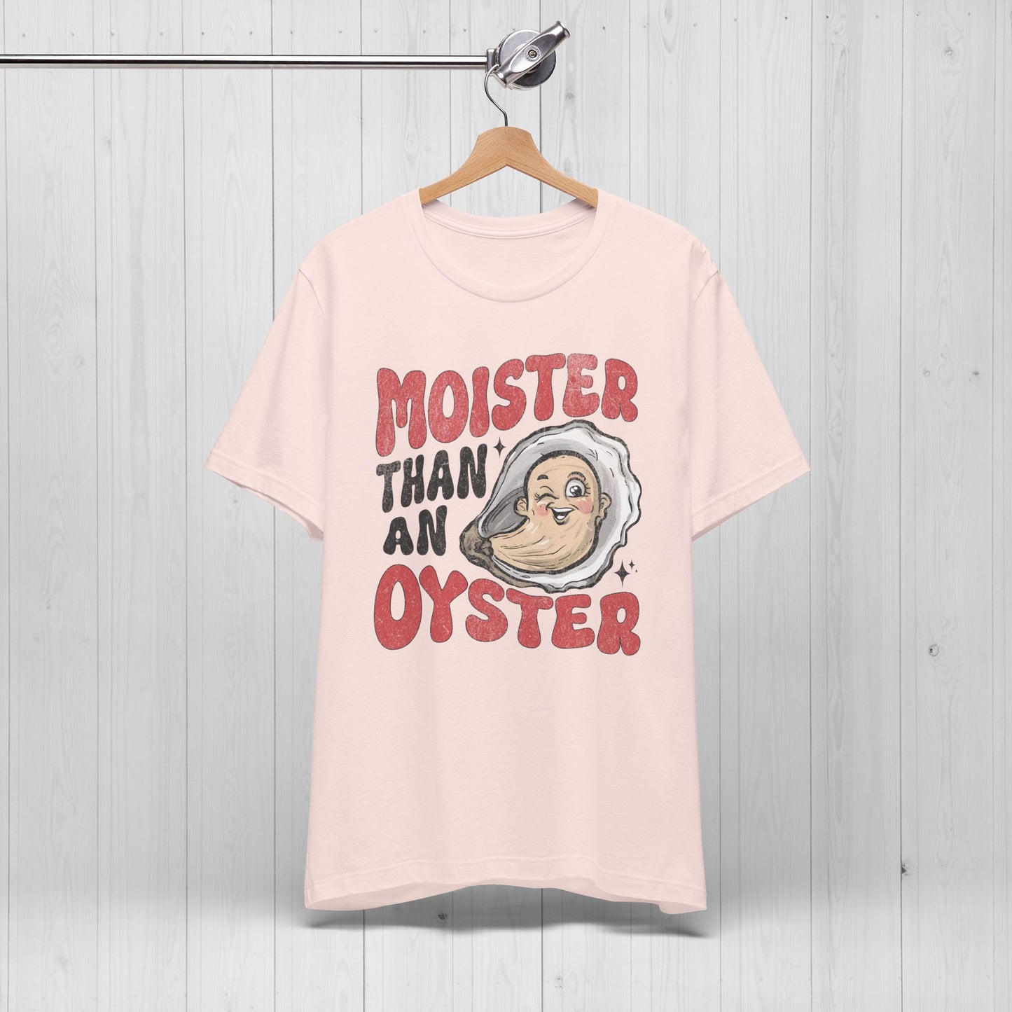 Moister Than An Oyster