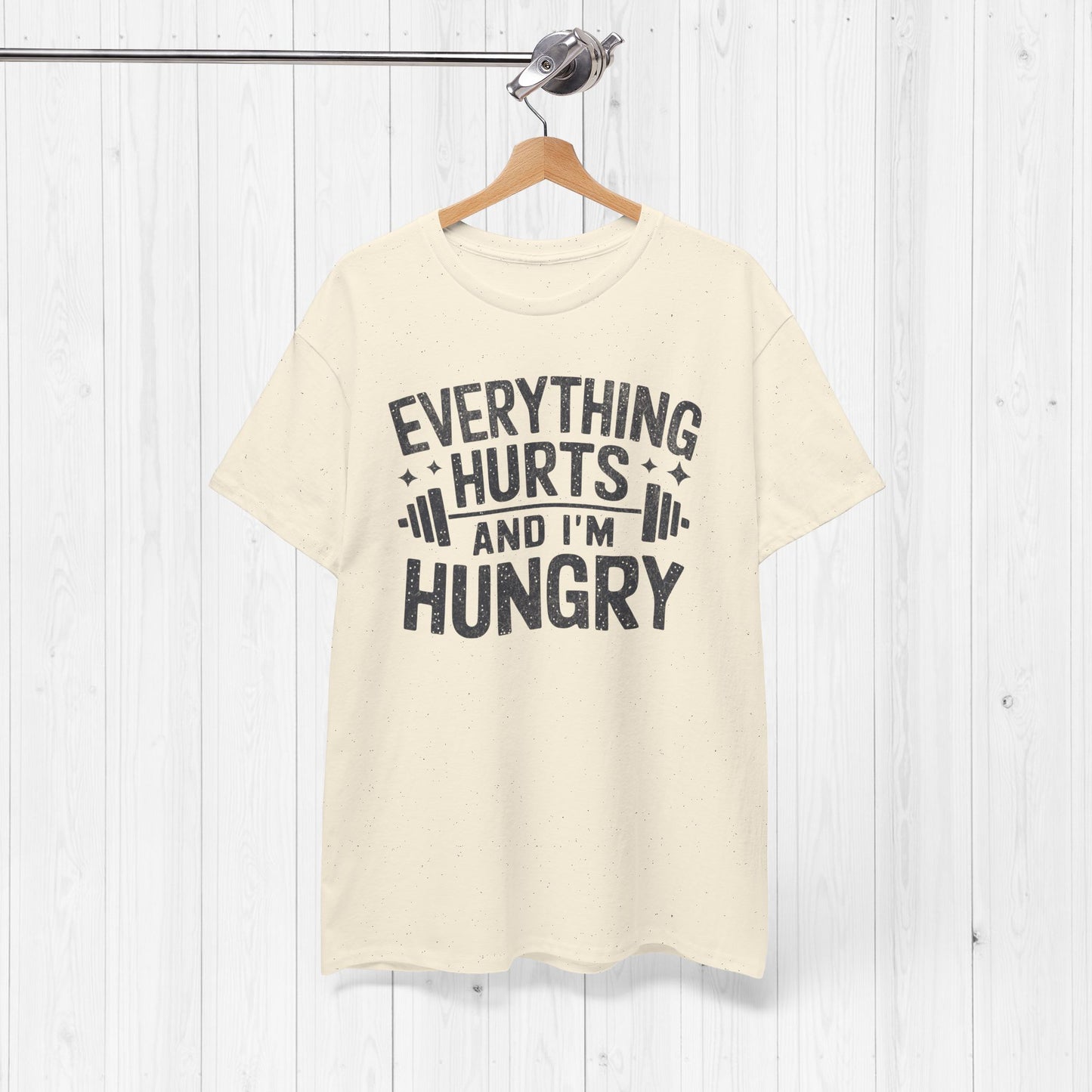 Funny Gym Shirt – “Everything Hurts and I’m Hungry” Tee