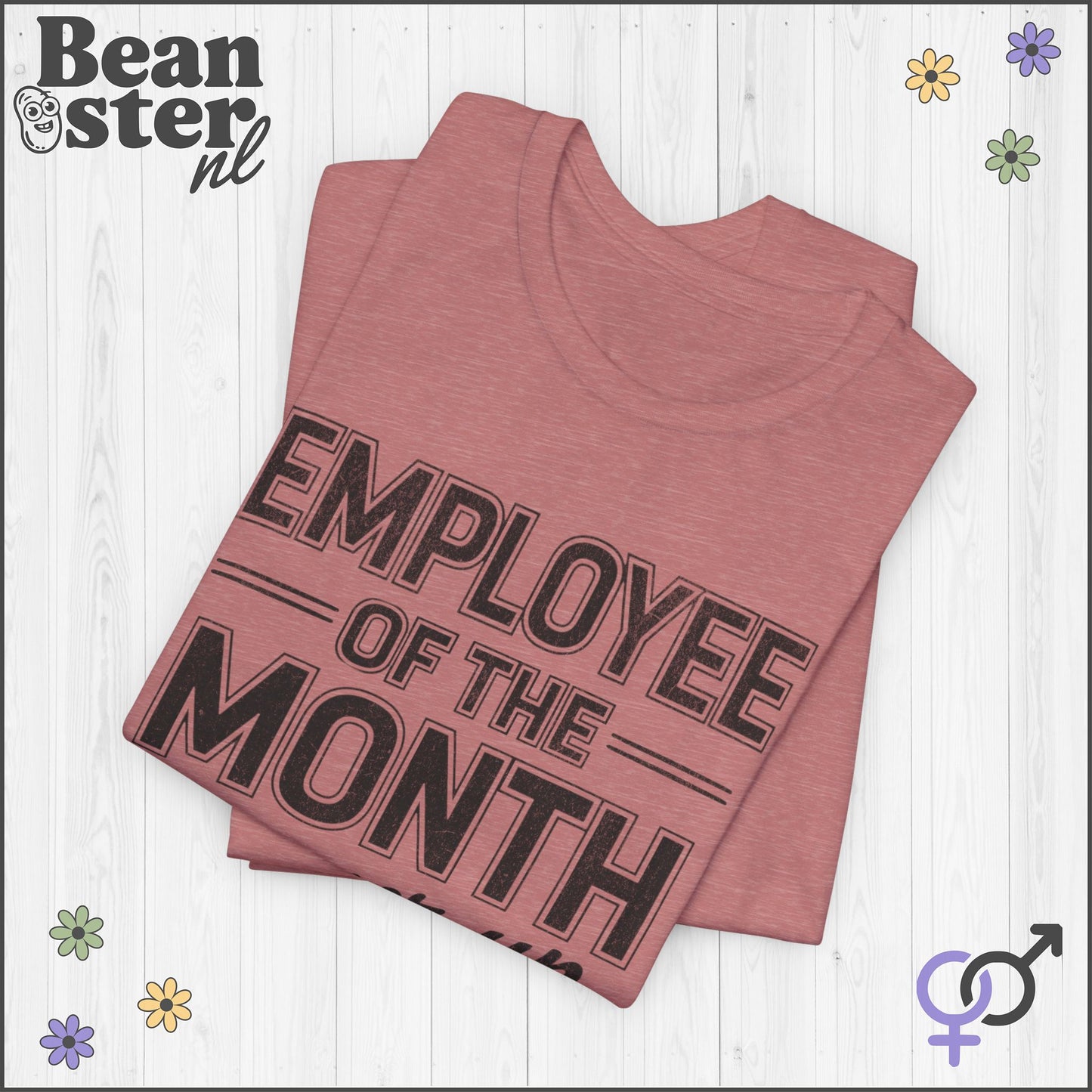 Employee of the Month Runner Up Funny Work Tee