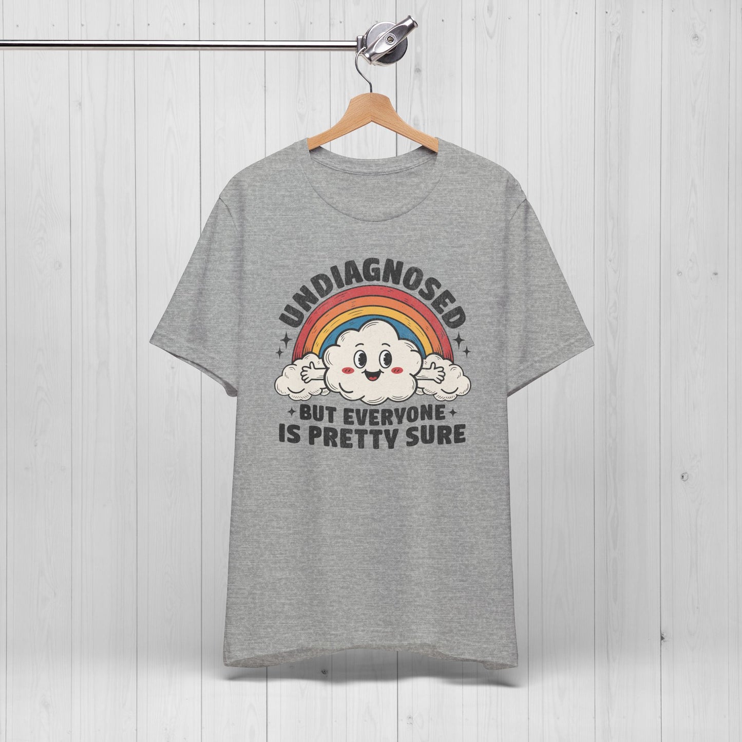Undiagnosed But Everyone Is Pretty Sure Retro Rainbow Tee