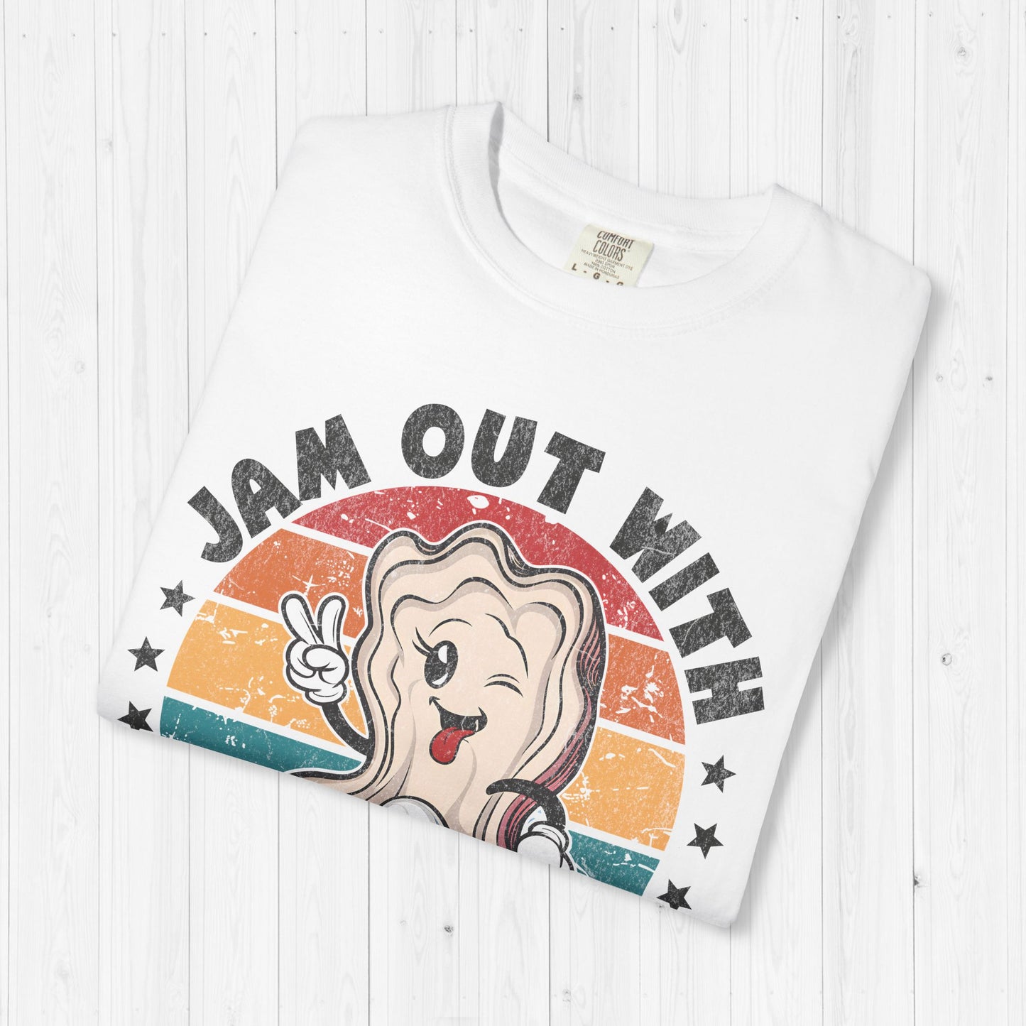 Jam Out With Your Clam Out Shirt