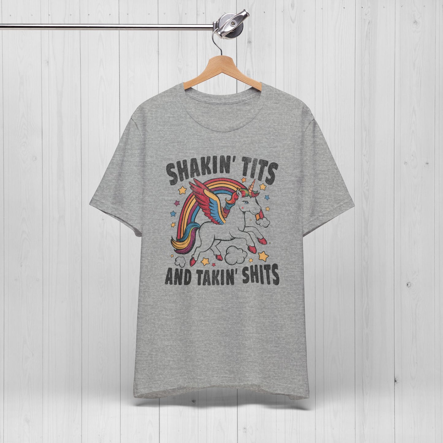 Shakin Tits And Takin Shits Unicorn T-Shirt
