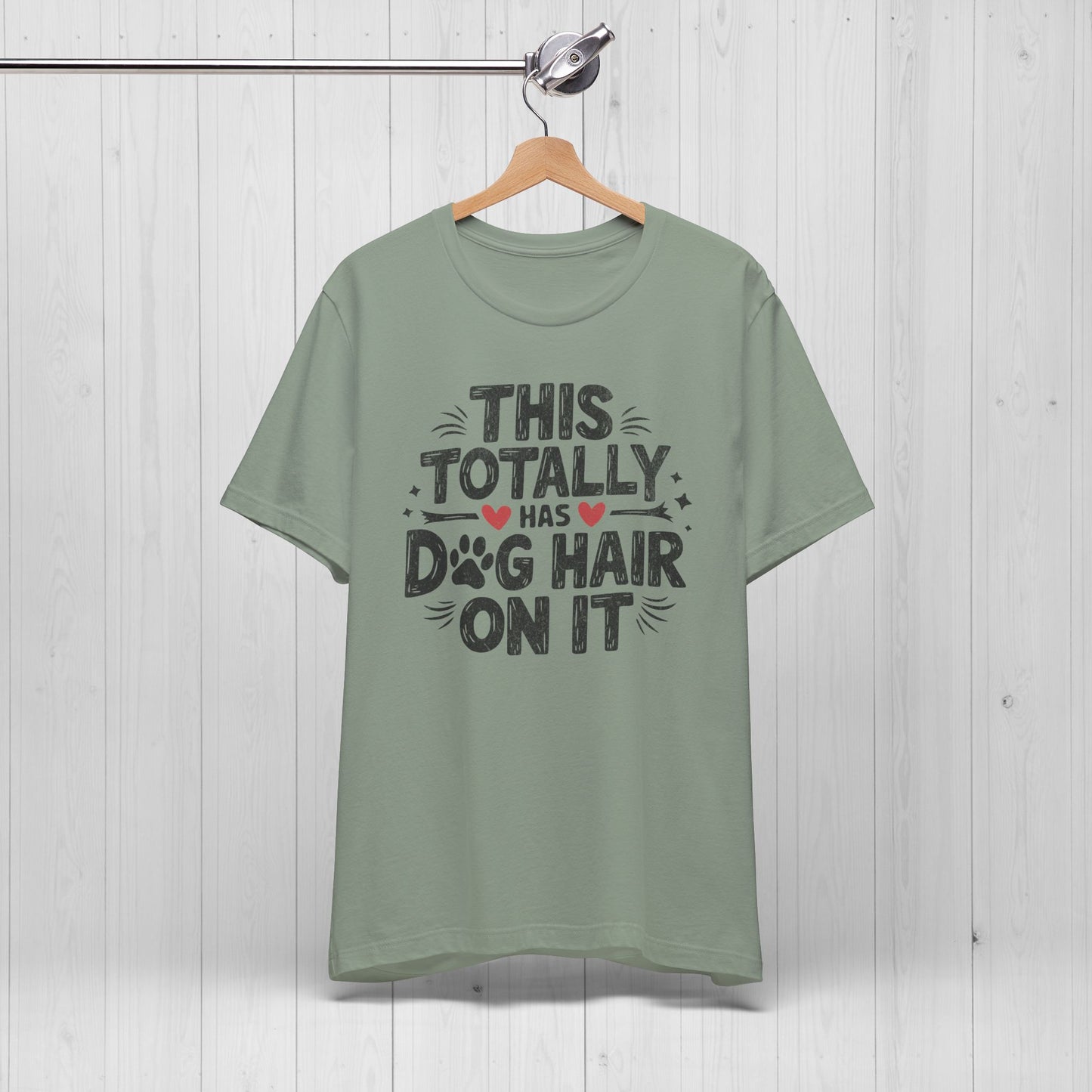 Funny Dog Hair T-Shirt | Shedding Dog Owner Gift
