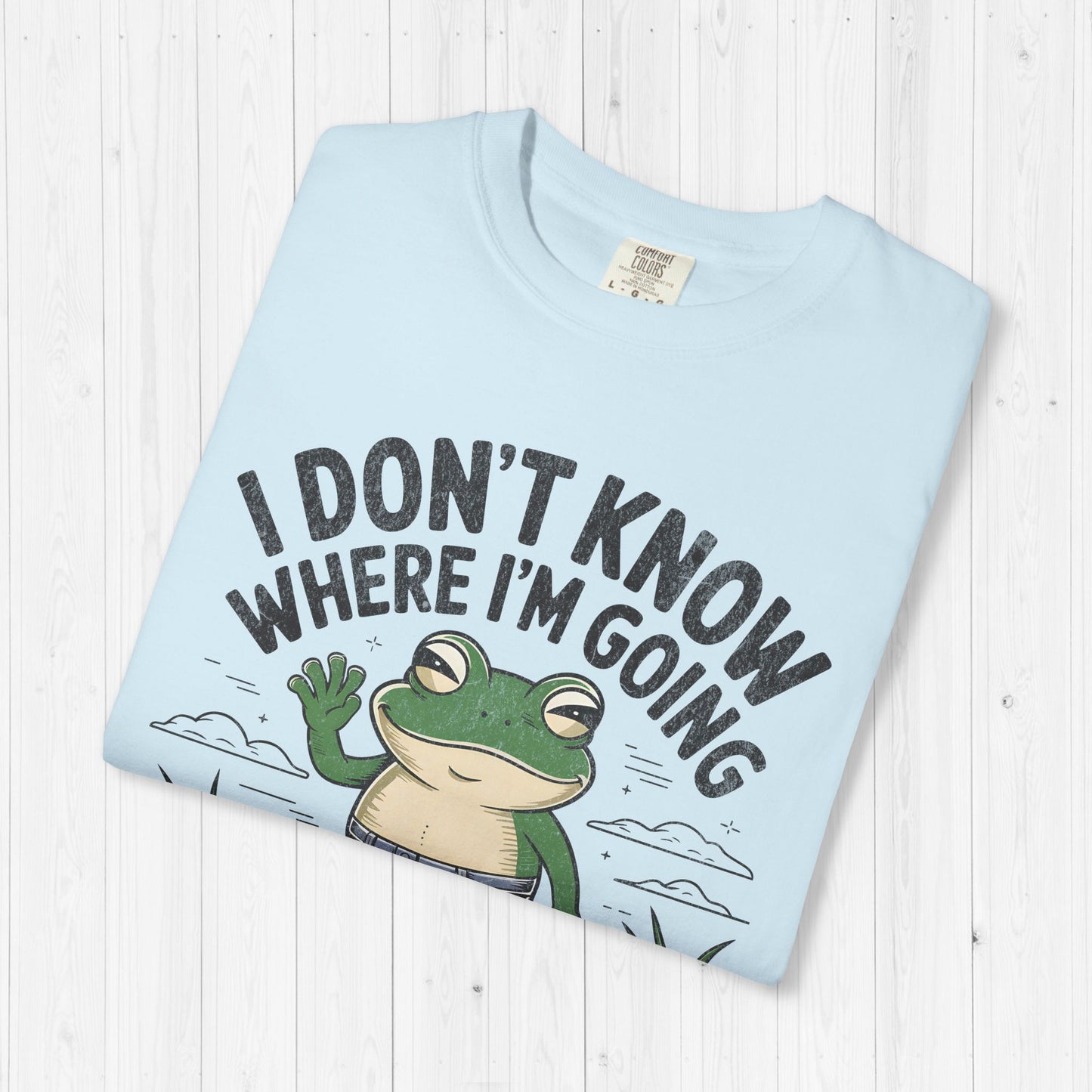 Funny Gay Frog T-Shirt – "I Don't Know Where I'm Going"