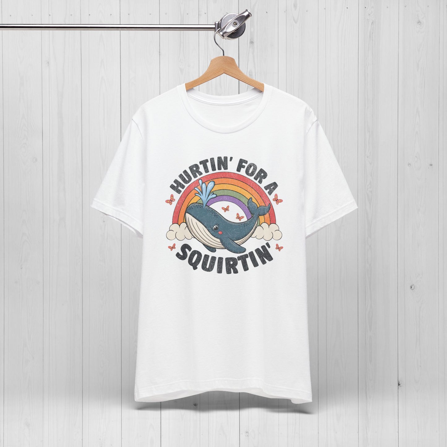 Hurtin’ For A Squirtin’ Whale Tee – Funny Meme Shirt for Adults
