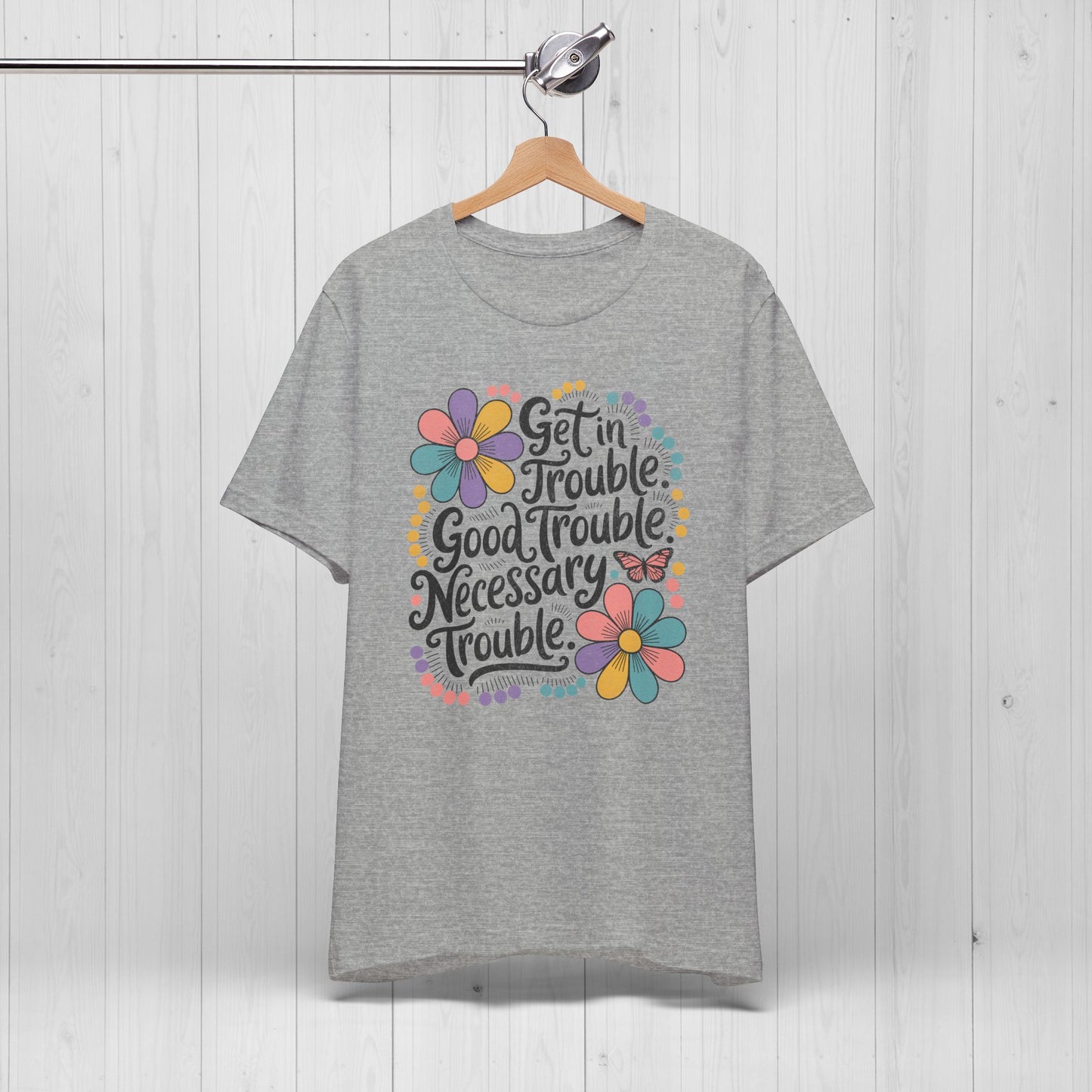 Get in Trouble Necessary Trouble Tee – Floral Civil Rights Shirt
