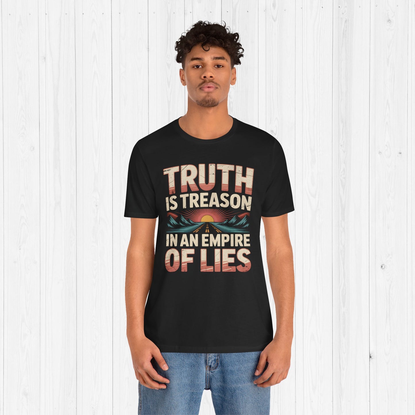 Truth Is Treason In An Empire Of Lies Shirt