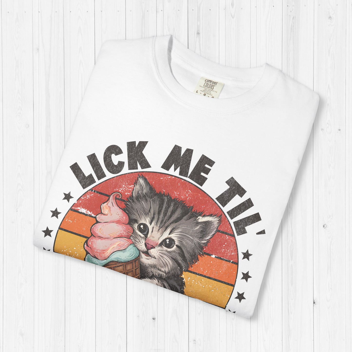 Lick Me Til' Ice Cream Shirt – Sassy Cat Meme Tee
