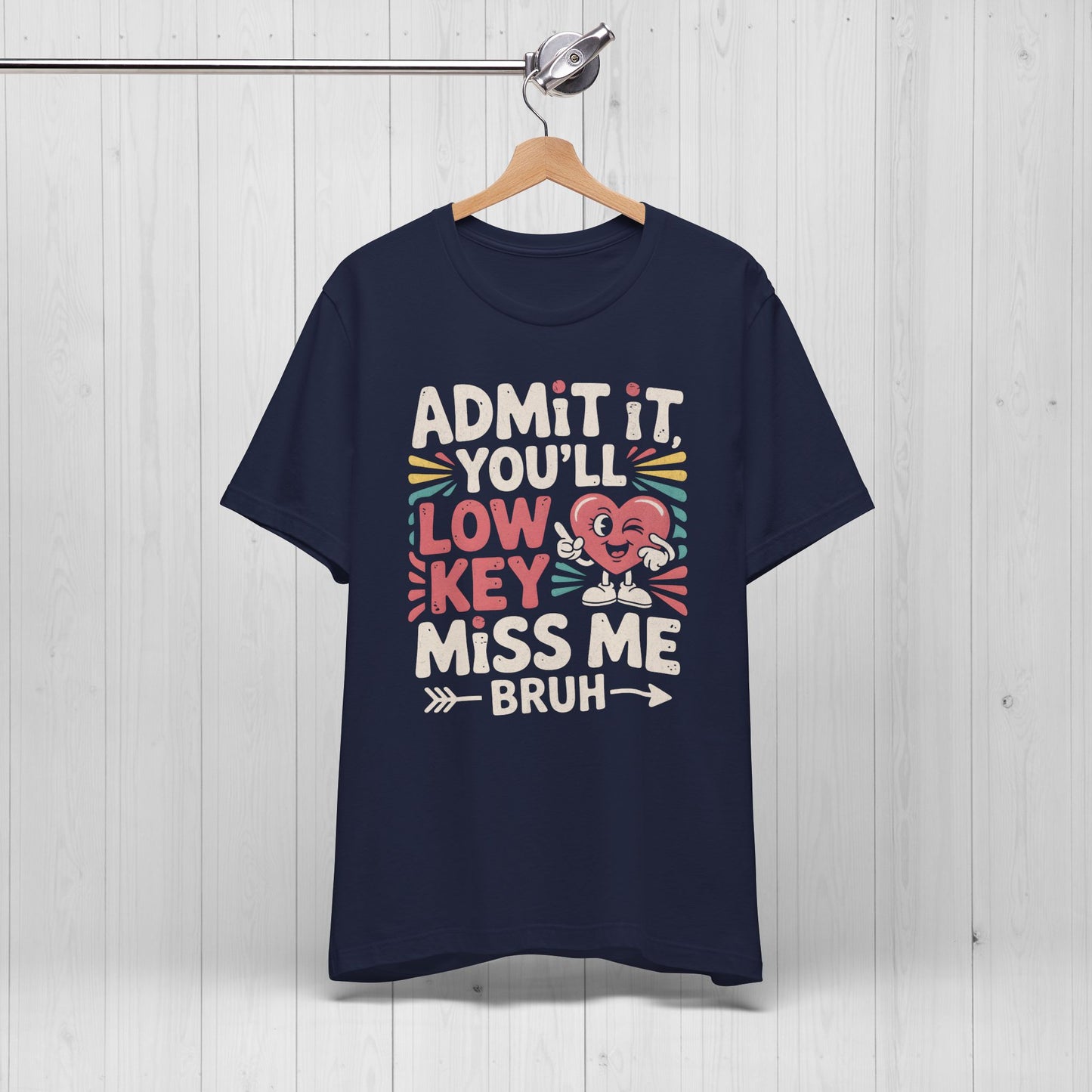 Admit You'll Low Key Miss Me T-Shirt – 90s Retro Funny Teacher Gift