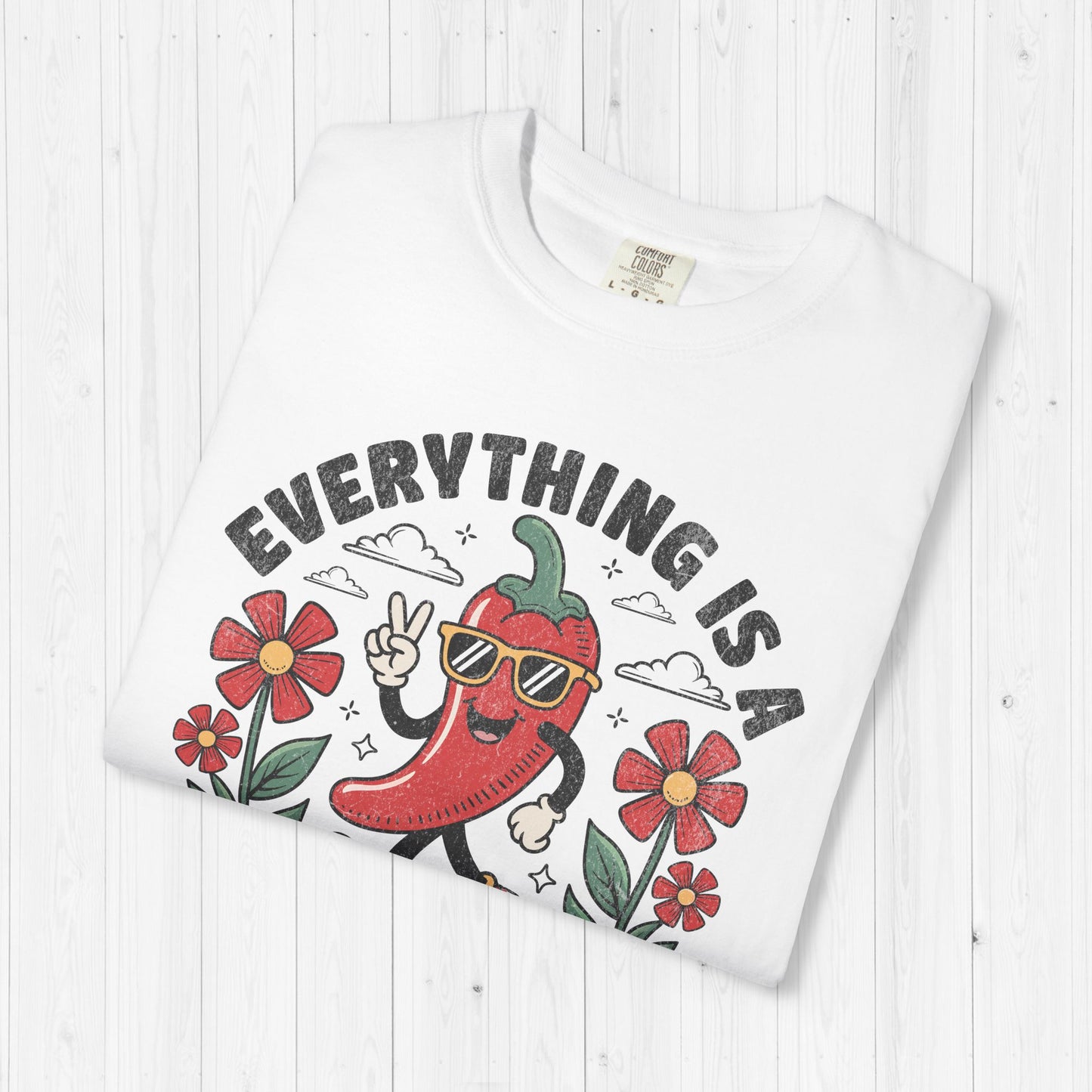 Everything Is a Dildo Chili Shirt – Funny Adult Tee