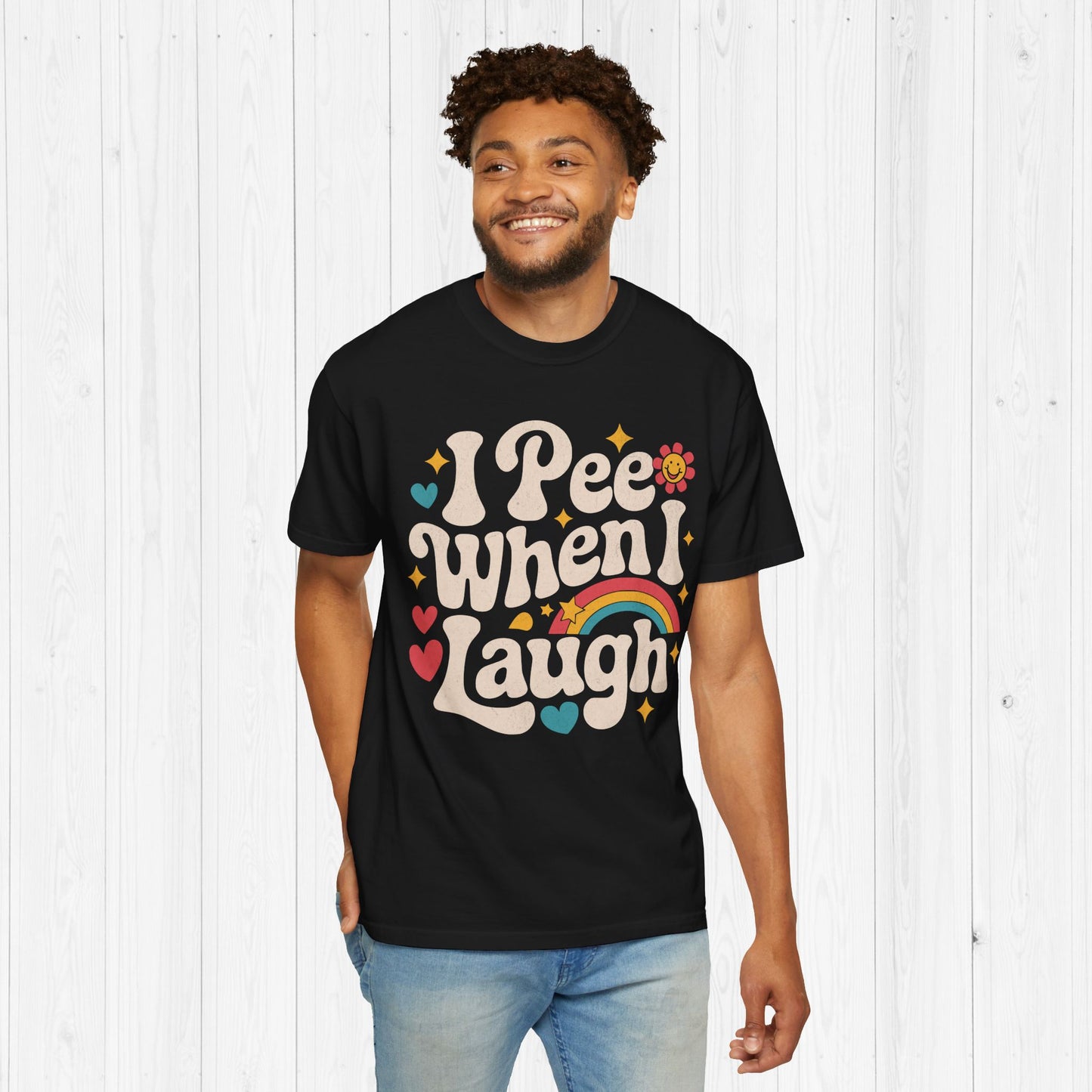 I Pee When I Laugh Groovy Tee – Funny Original Design