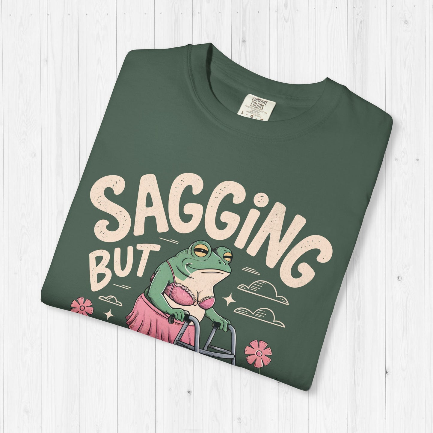 Sagging But Still Gagging Frog Shirt Oversized Graphic Tee