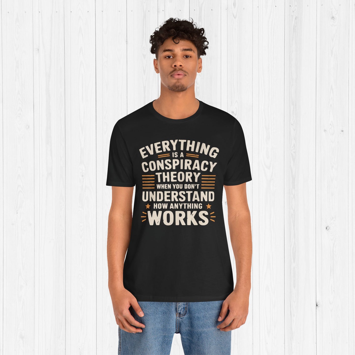 Everything Is A Conspiracy Theory When You Don’t Understand How Anything Works