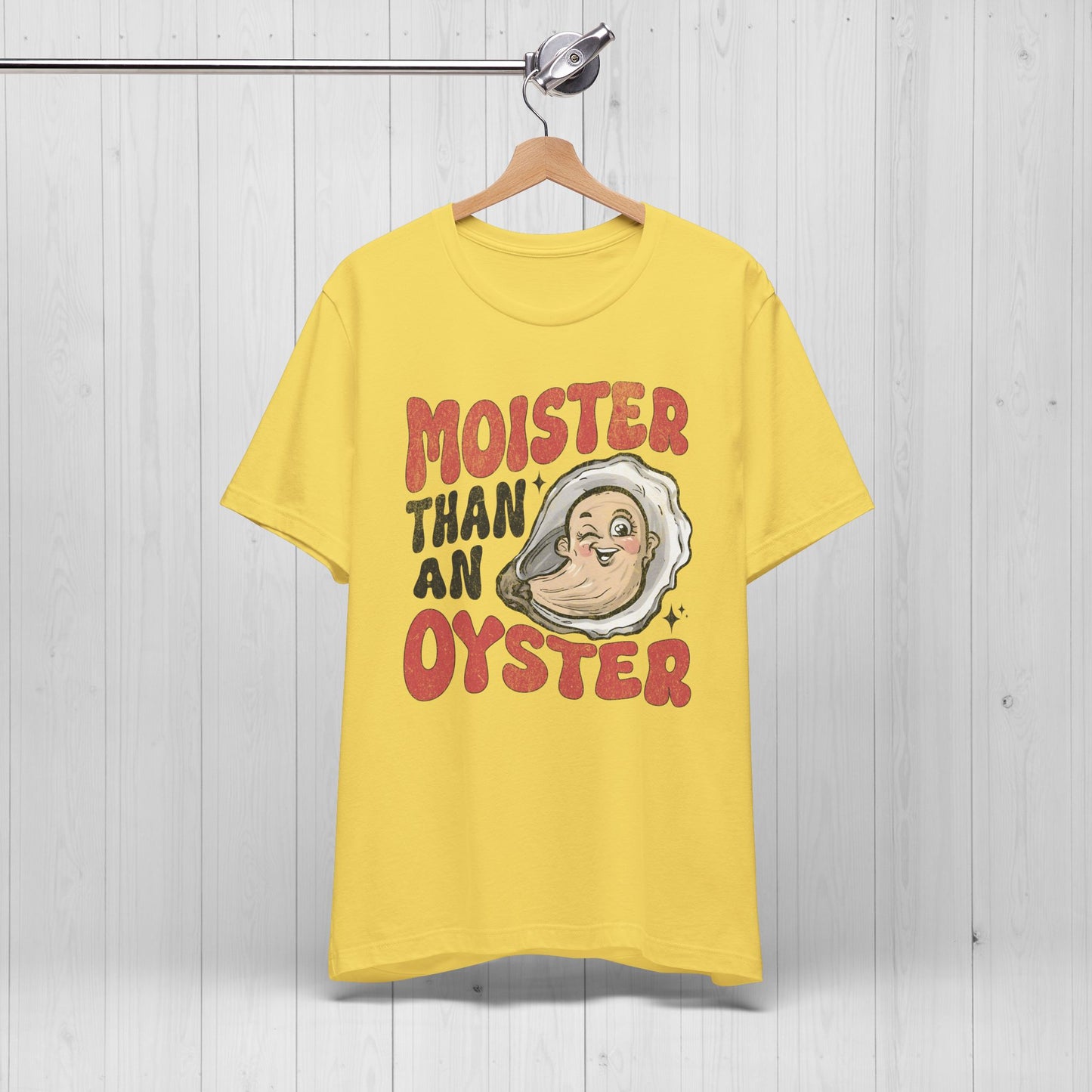 Moister Than An Oyster