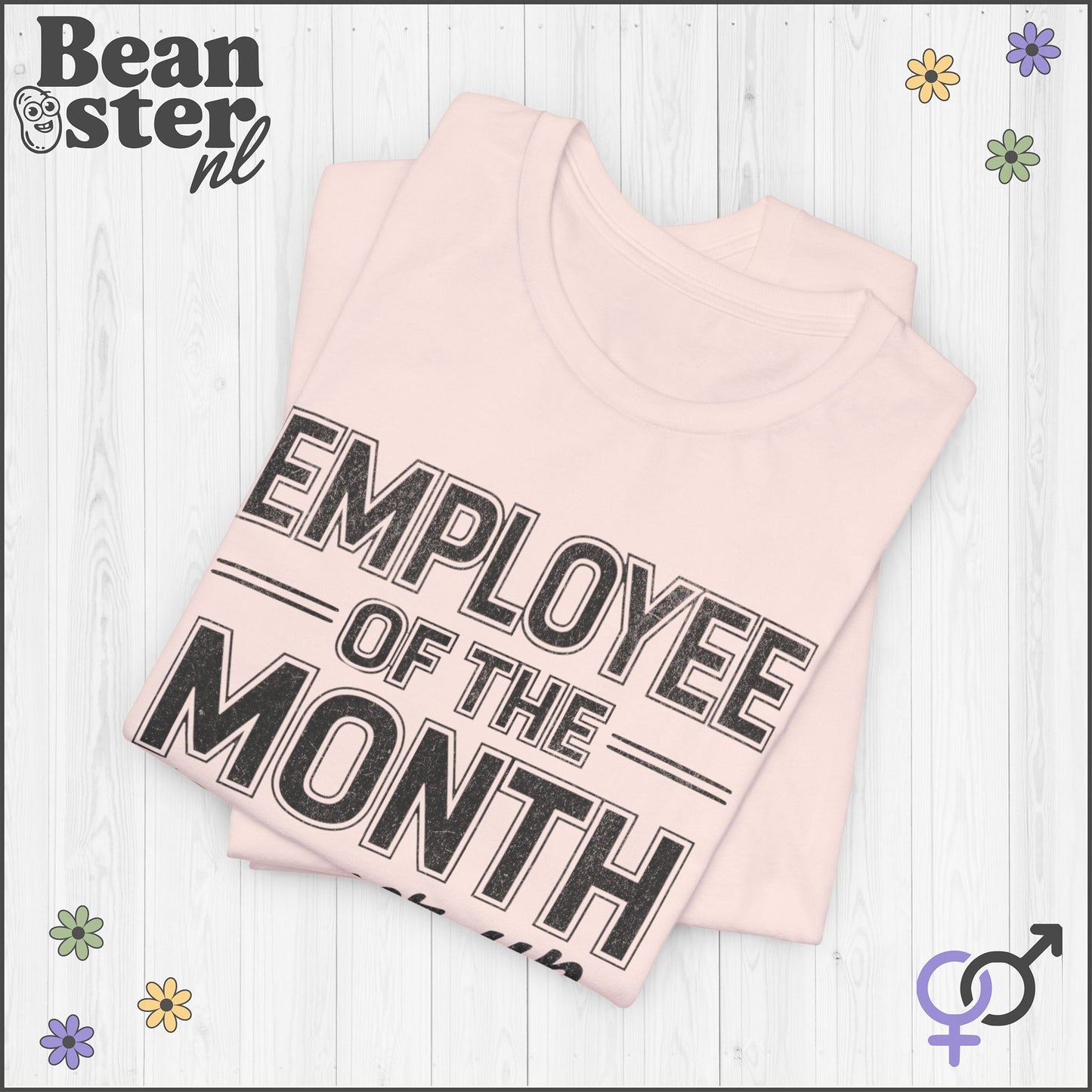 Employee of the Month Runner Up Funny Work Tee