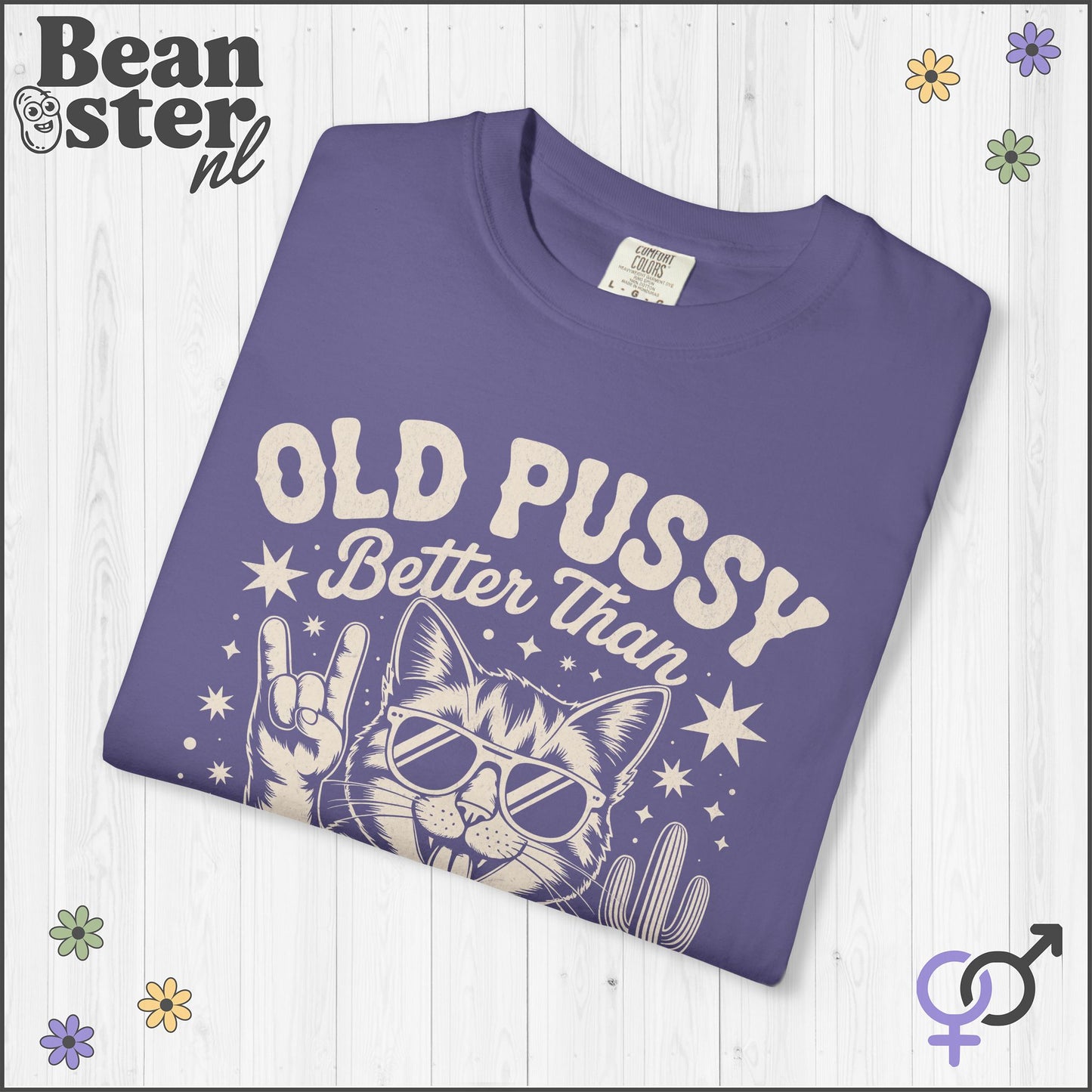 Old Pussy Better Than No Pussy Tee – Funny Weird Cat Shirt