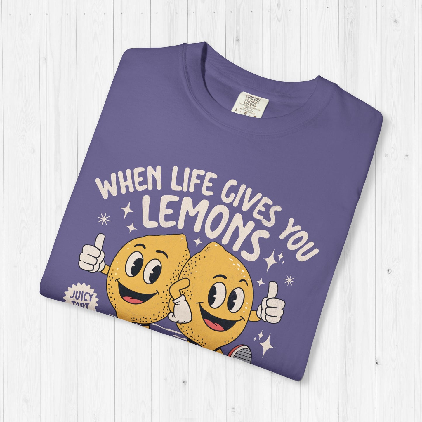 When Life Gives You Lemons, Be Grateful Tee