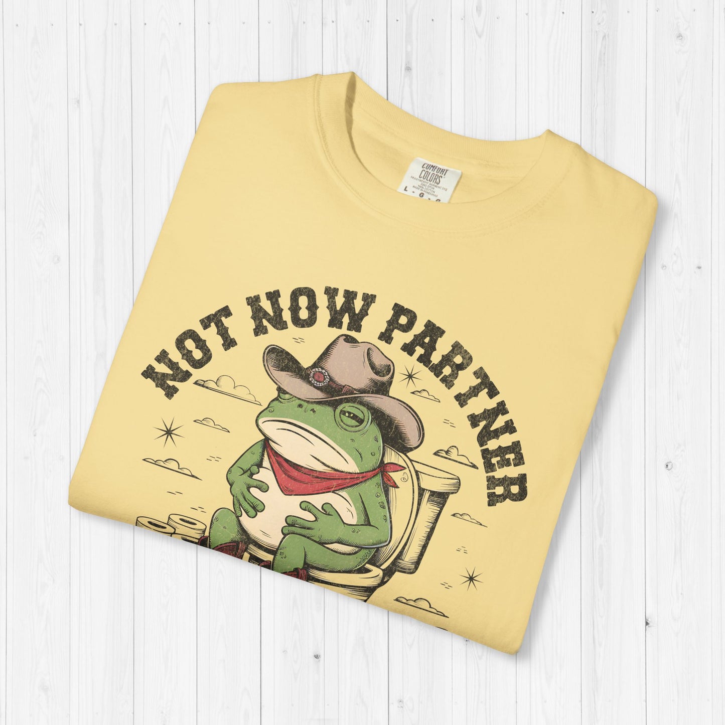 Not Now Partner My Tummy Hurts Funny Frog T-Shirt