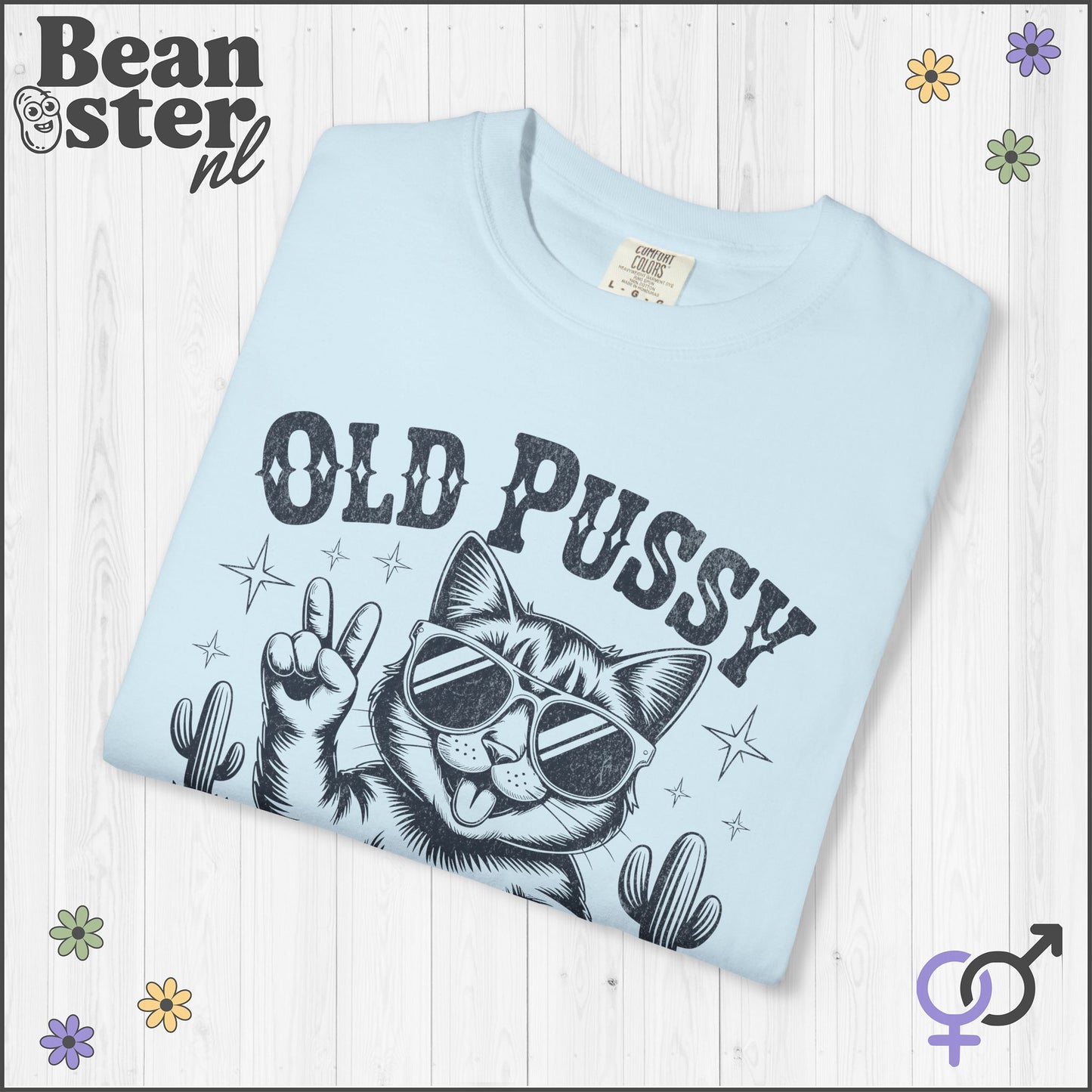 Old Pussy Better Than No Pussy Tee – Funny Weird Cat Shirt