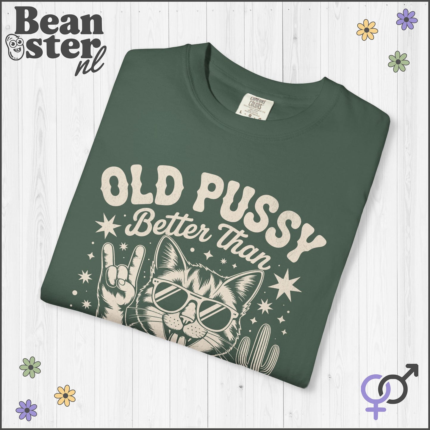 Old Pussy Better Than No Pussy Tee – Funny Weird Cat Shirt
