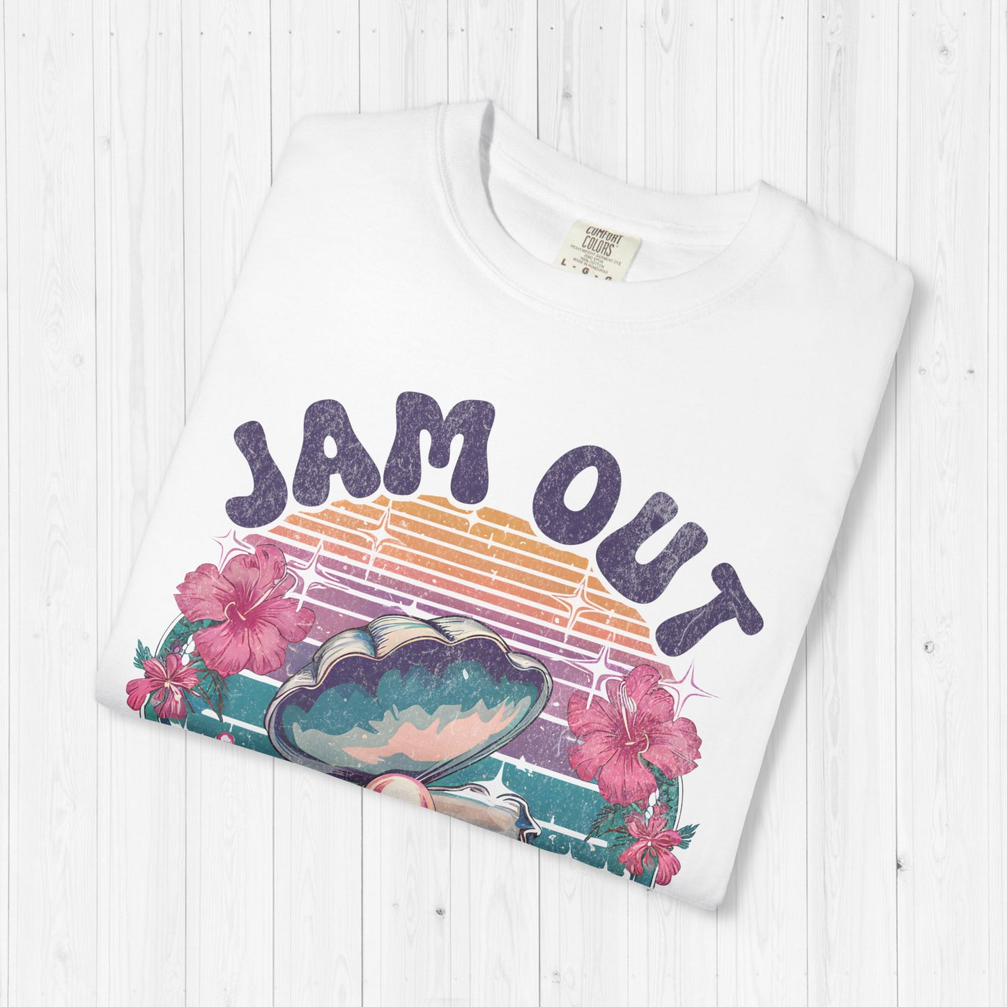 Jam Out With Your Clam Out Shirt